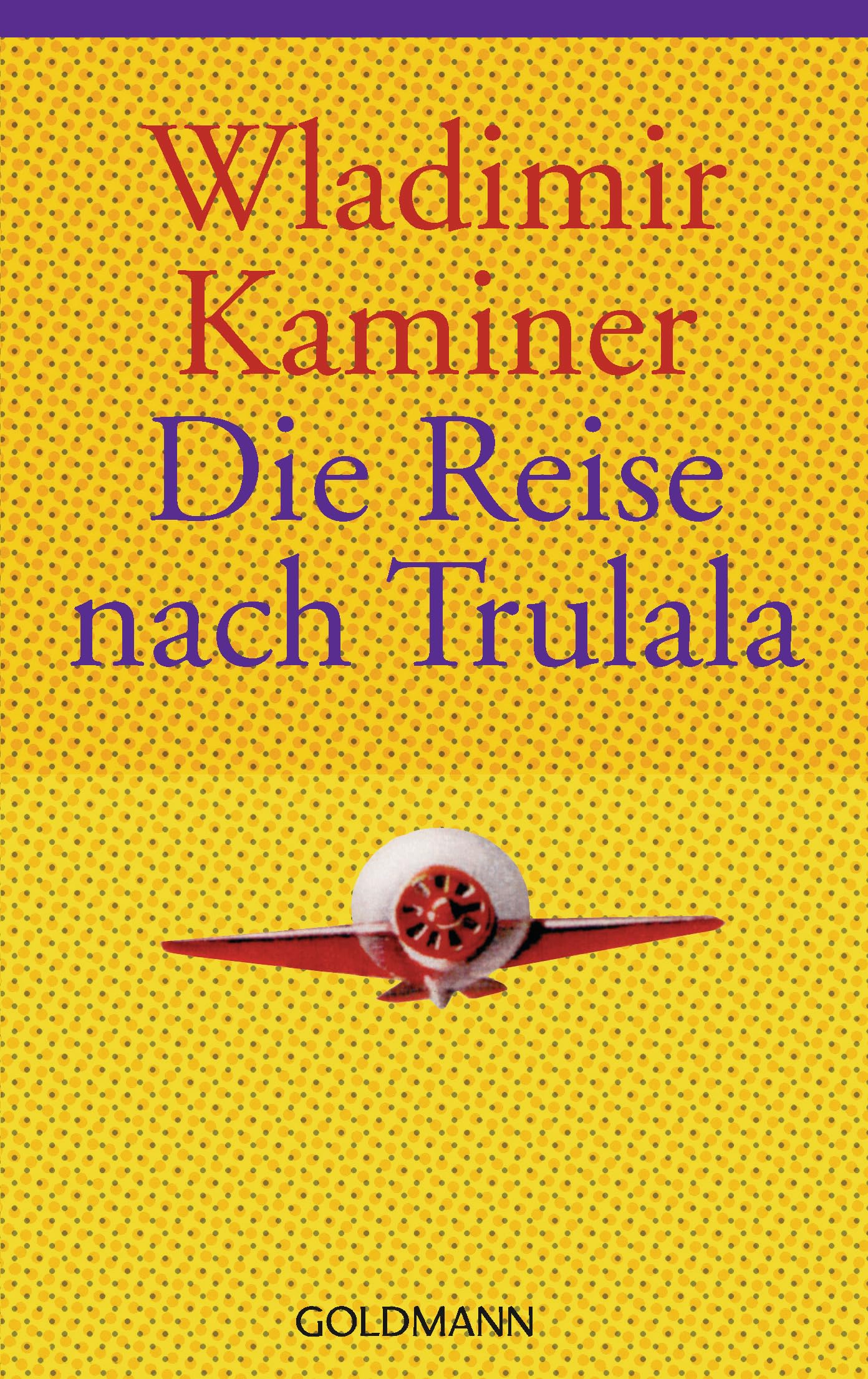 Reise Nach Trulala, Die,Used