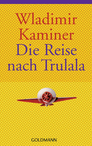 Reise Nach Trulala, Die,Used
