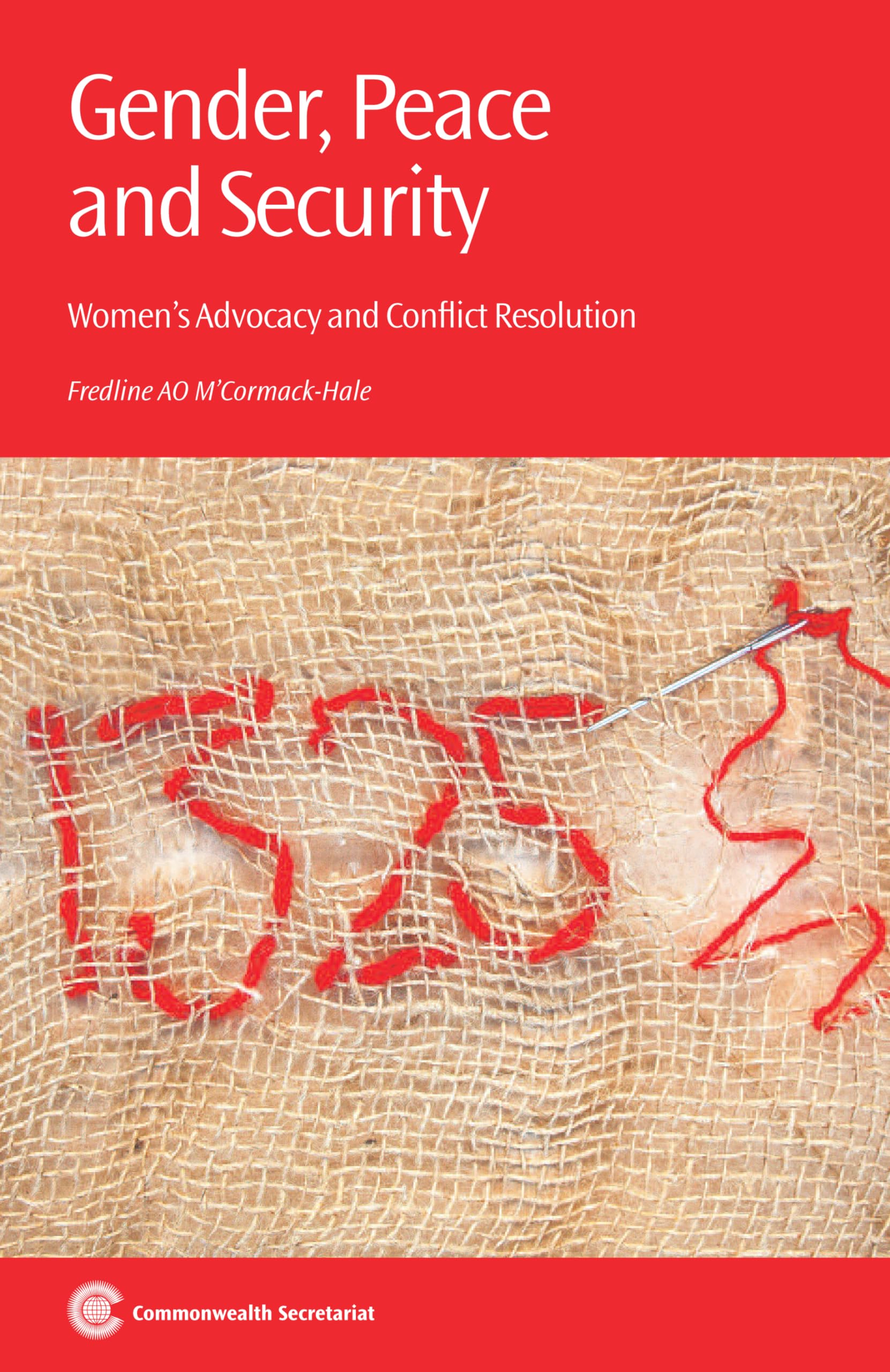 Gender, Peace And Security: Women'S Advocacy And Conflict Resolution,Used