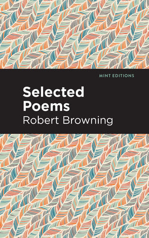 Selected Poems (Mint Editions (Poetry and Verse)),Used
