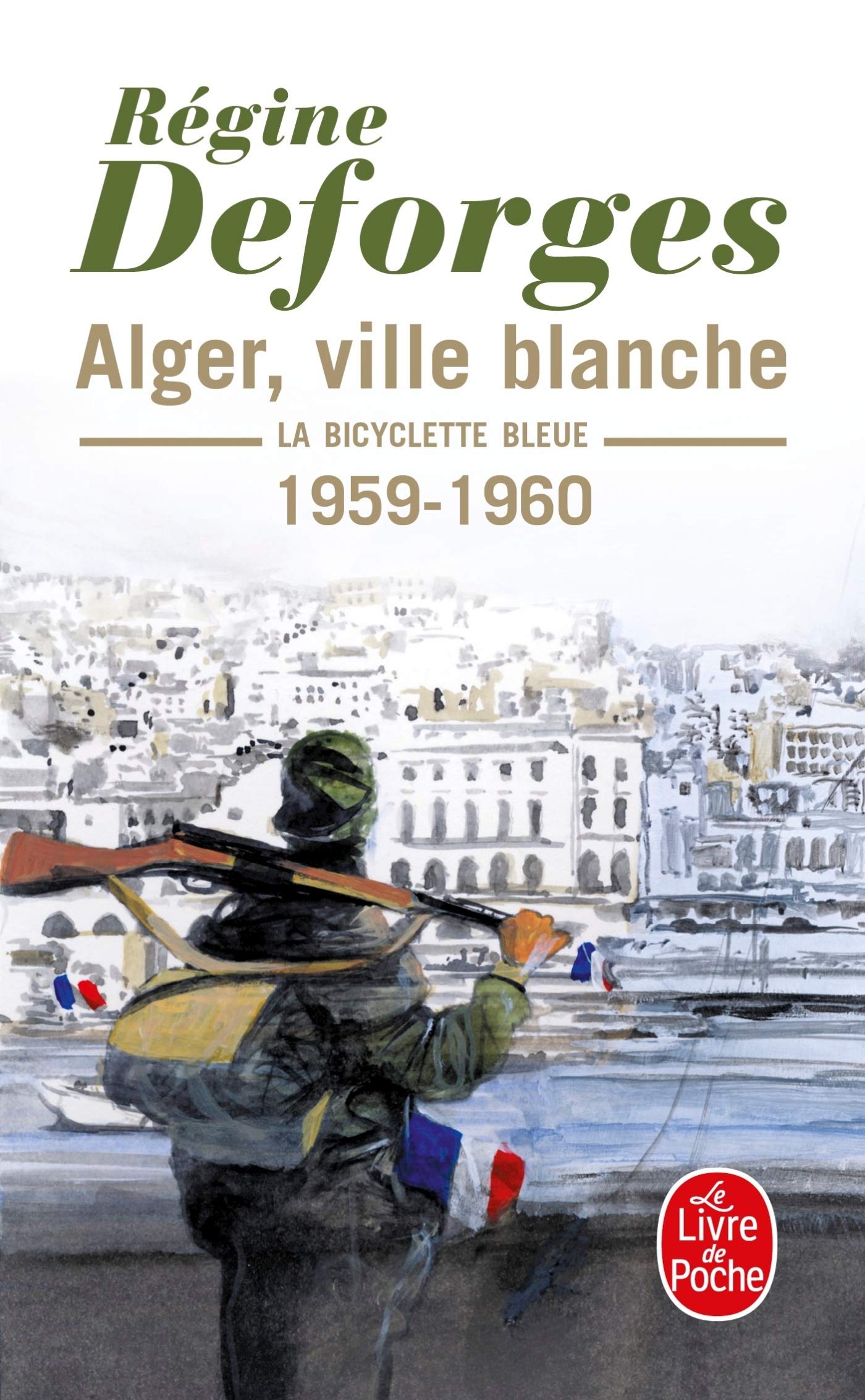 Alger Ville Blanche (Ldp Litterature) (French Edition),Used