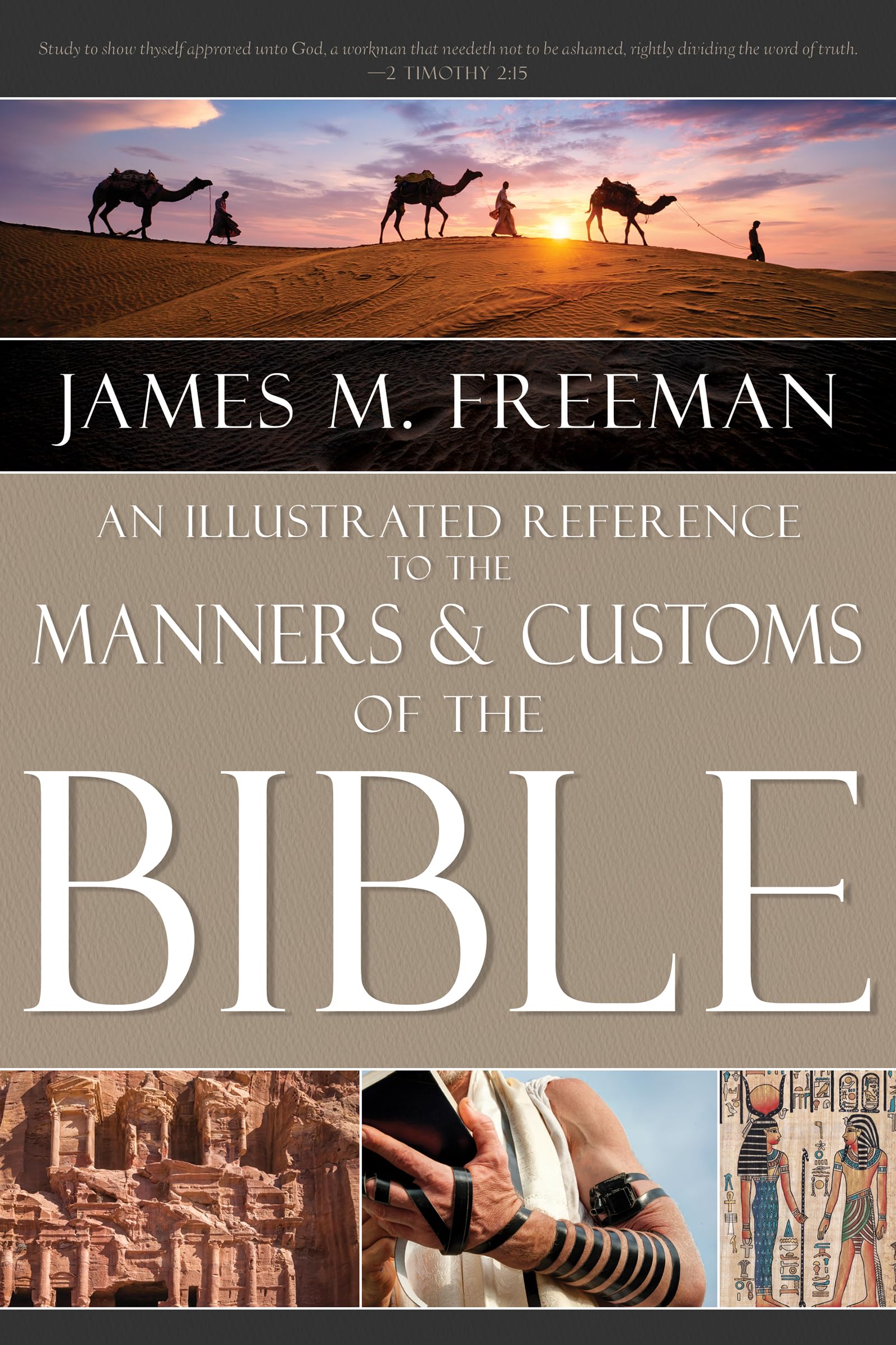 An Illustrated Reference to Manners & Customs of the Bible,Used
