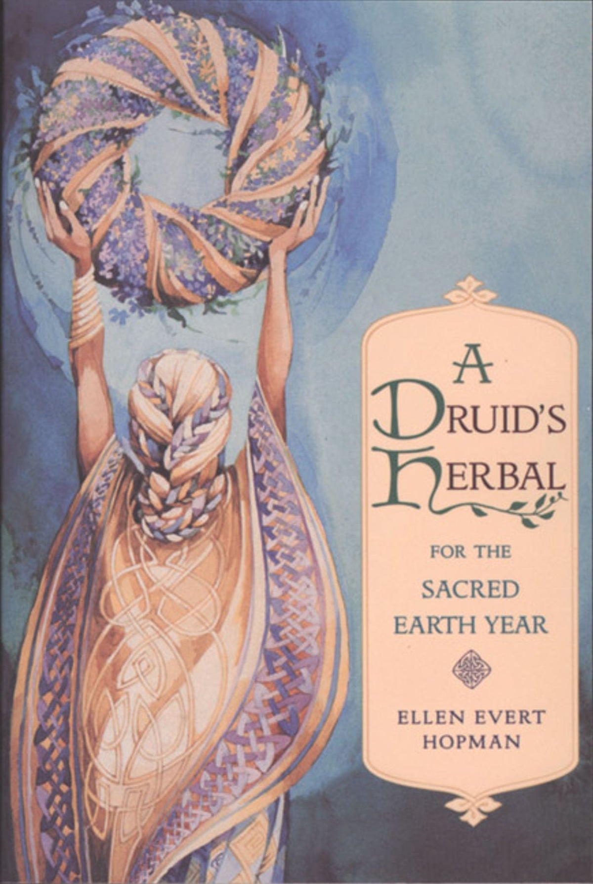 A Druids Herbal for the Sacred Earth Year
