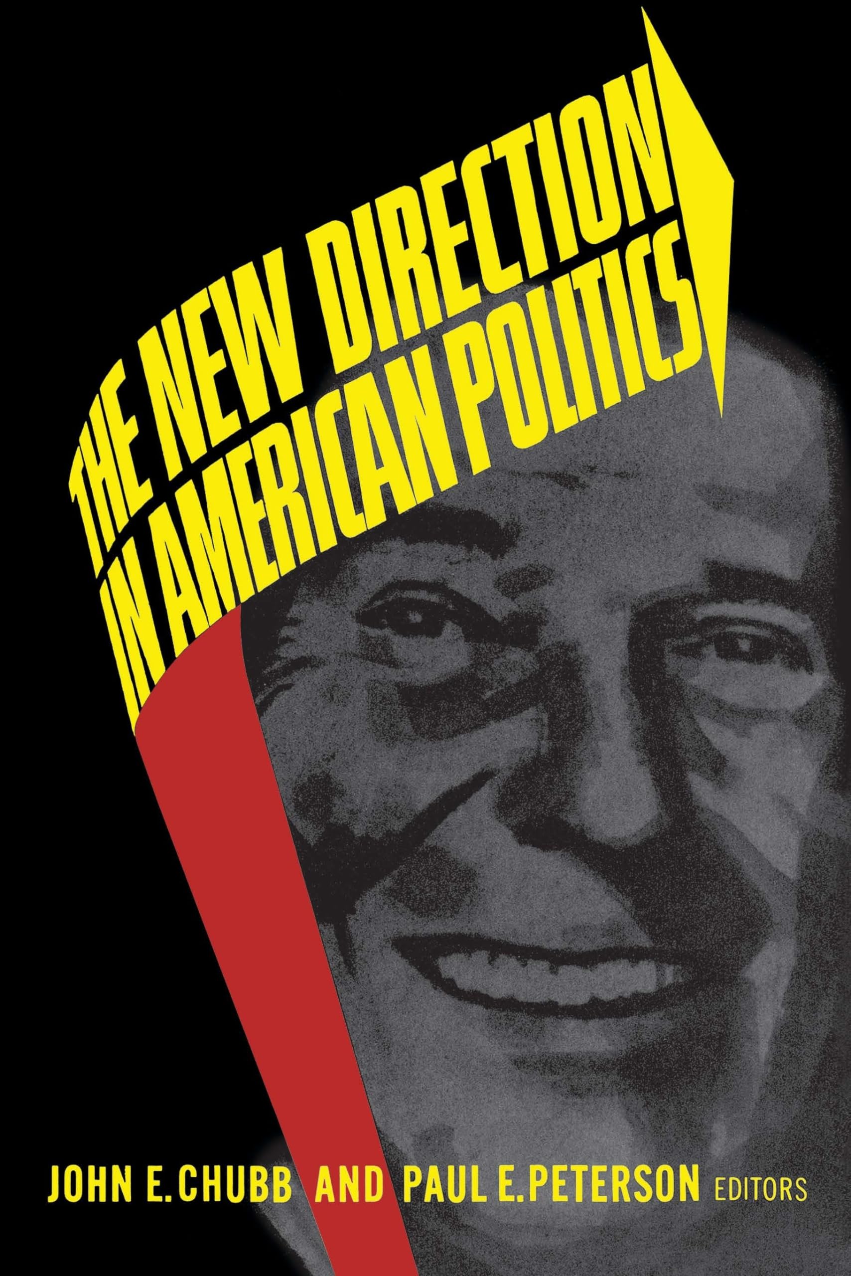 The New Direction In American Politics,Used