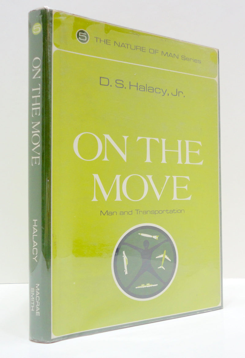 On the Move; Man and Transportation (The Nature of Man Series, 5),Used