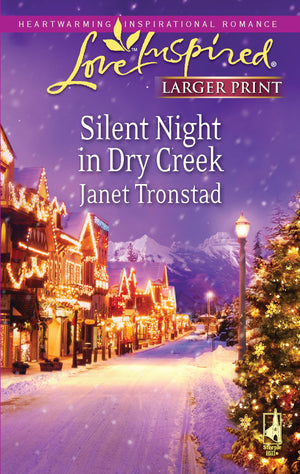 Silent Night in Dry Creek (Love Inspired Large Print),Used