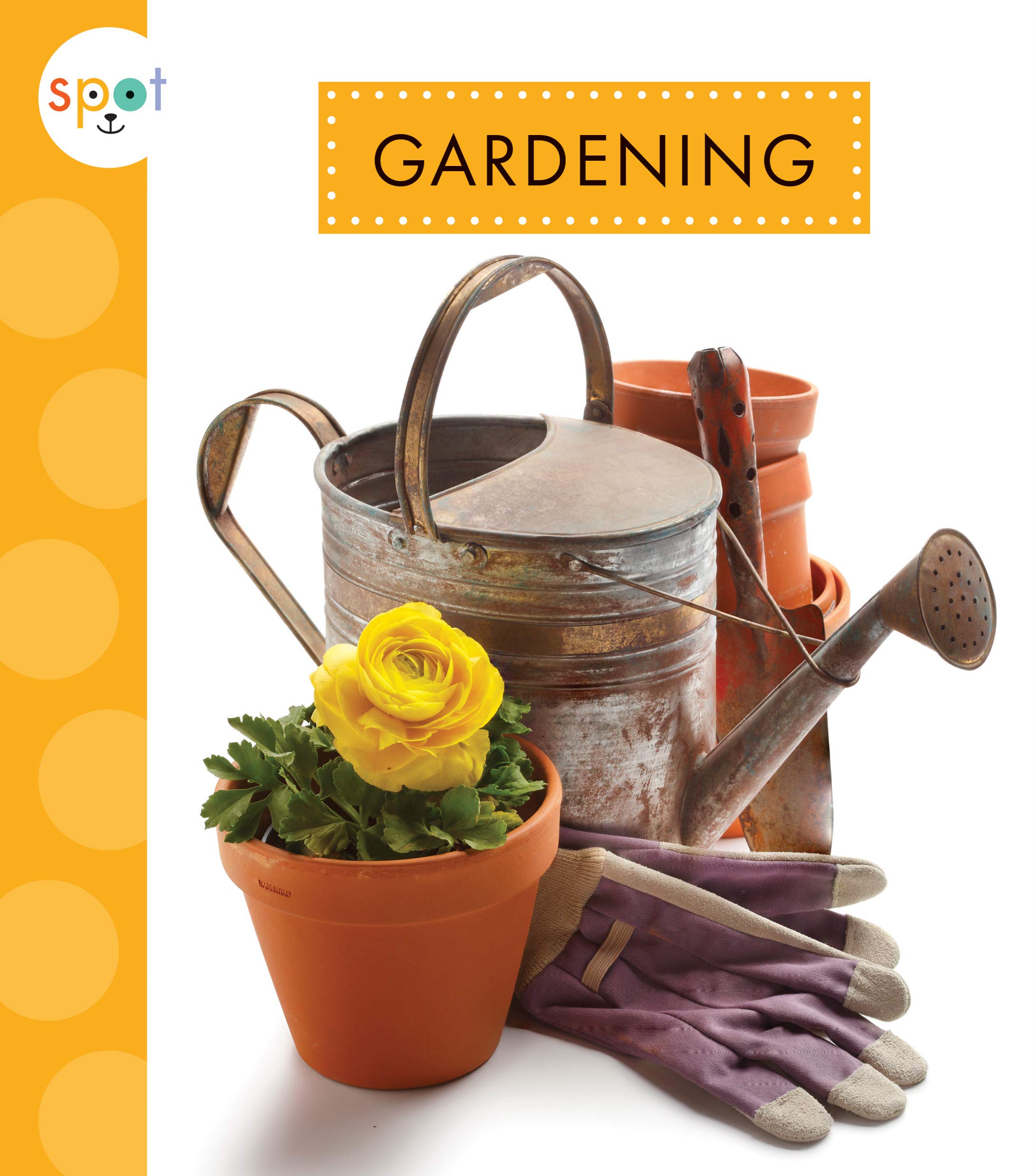 Gardening (Spot Outdoor Fun)