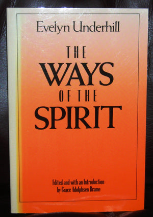The Ways Of The Spirit,New