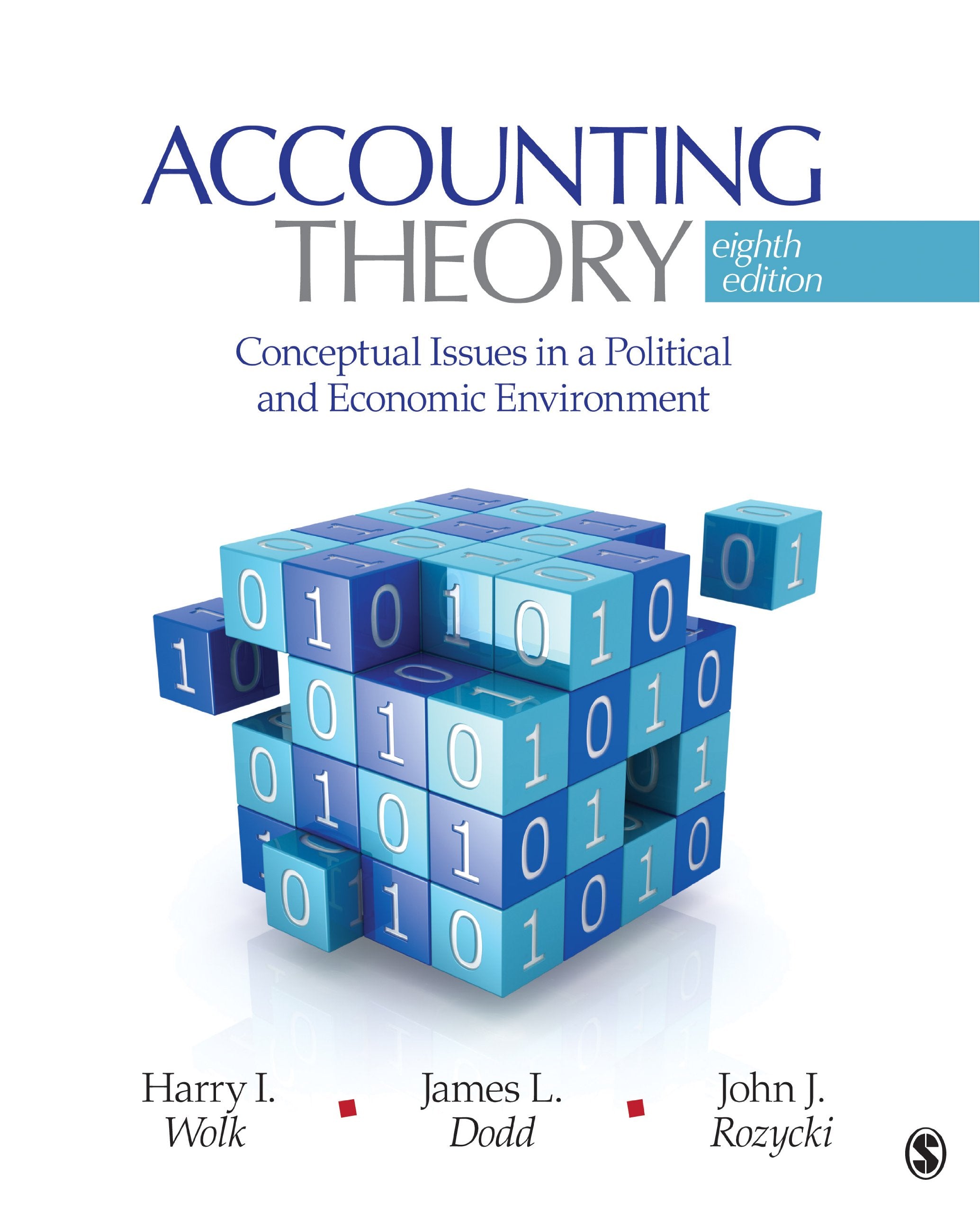 Accounting Theory: Conceptual Issues in a Political and Economic Environment,Used