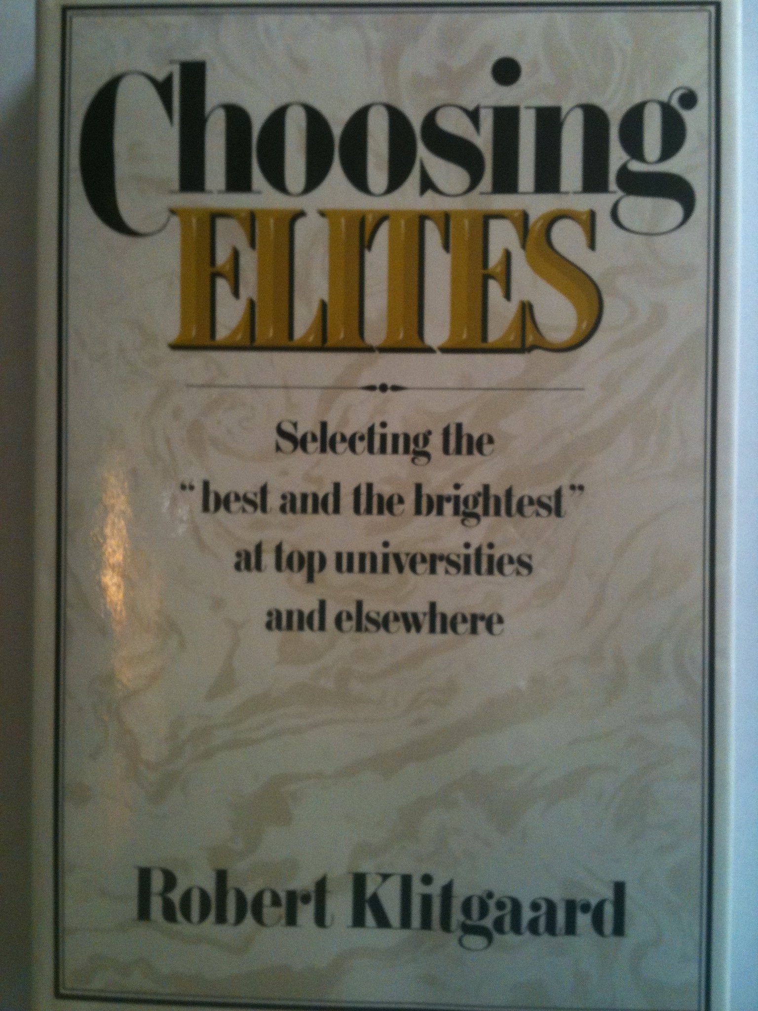 Choosing Elites,New