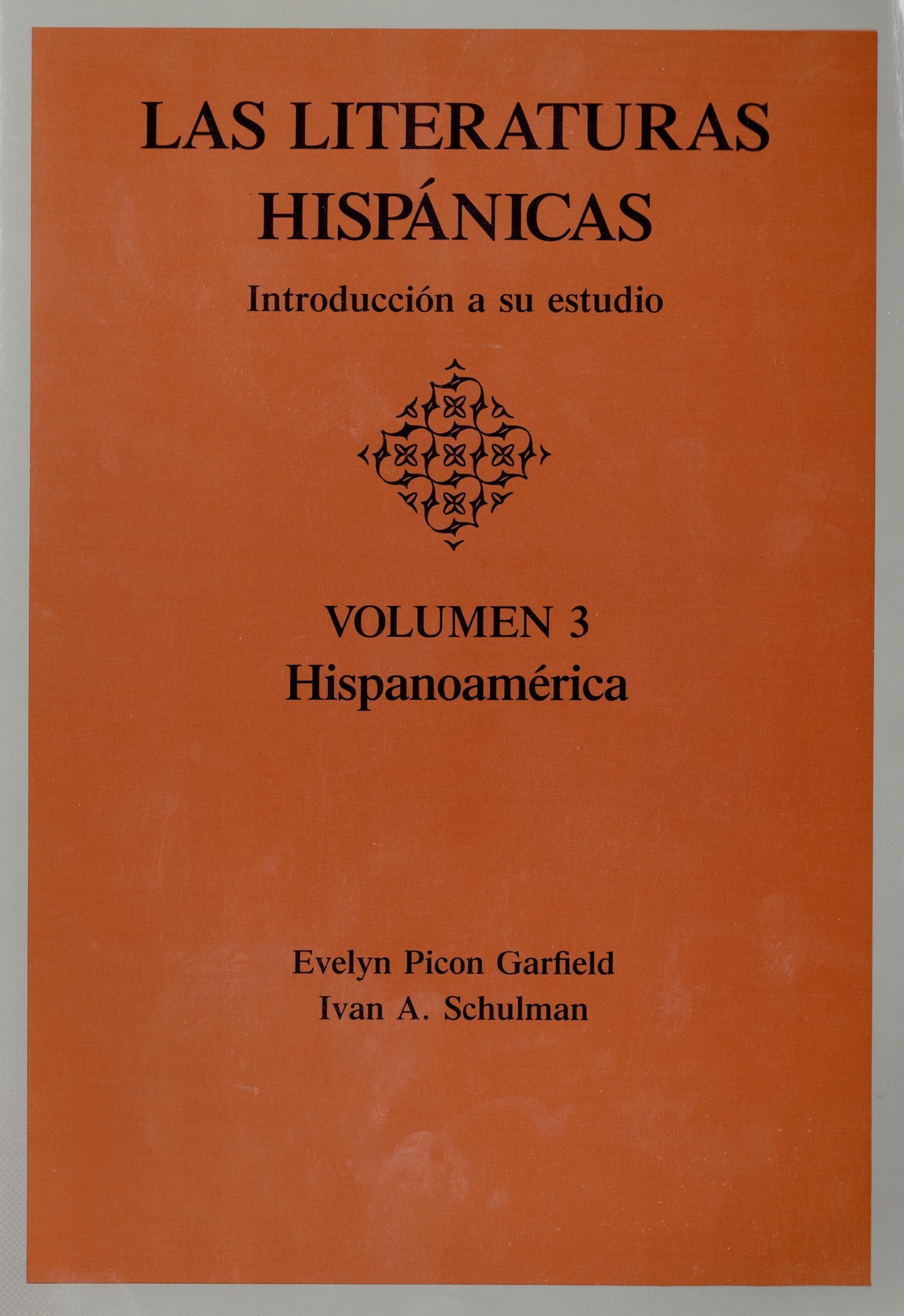 Las Literaturas Hispanicas: Introduccion A Su Estudio (Volumen 3 : Hispanoamerica) (Spanish Edition),Used