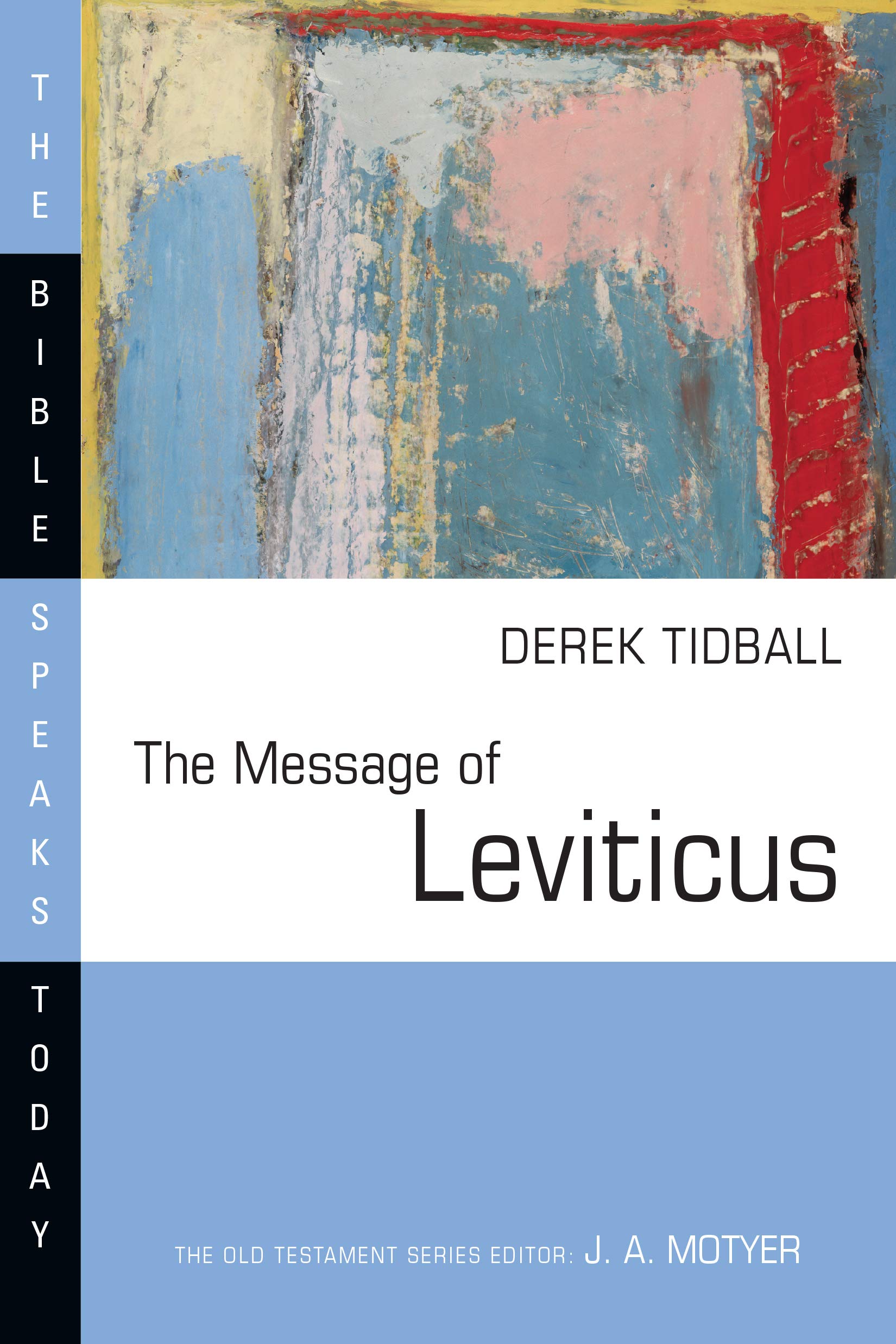 The Message of Leviticus: Free to Be Holy (Bible Speaks Today Series),Used