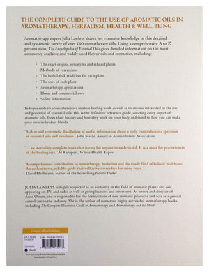 Encyclopedia Of Essential Oils: The Complete Guide To The Use Of Aromatic Oils In Aromatherapy, Herbalism, Health And Wellbeing