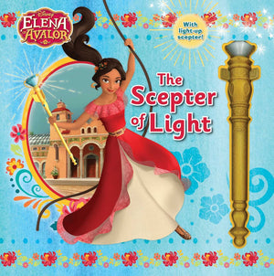 Disney Elena Of Avalor: The Scepter Of Light!,New
