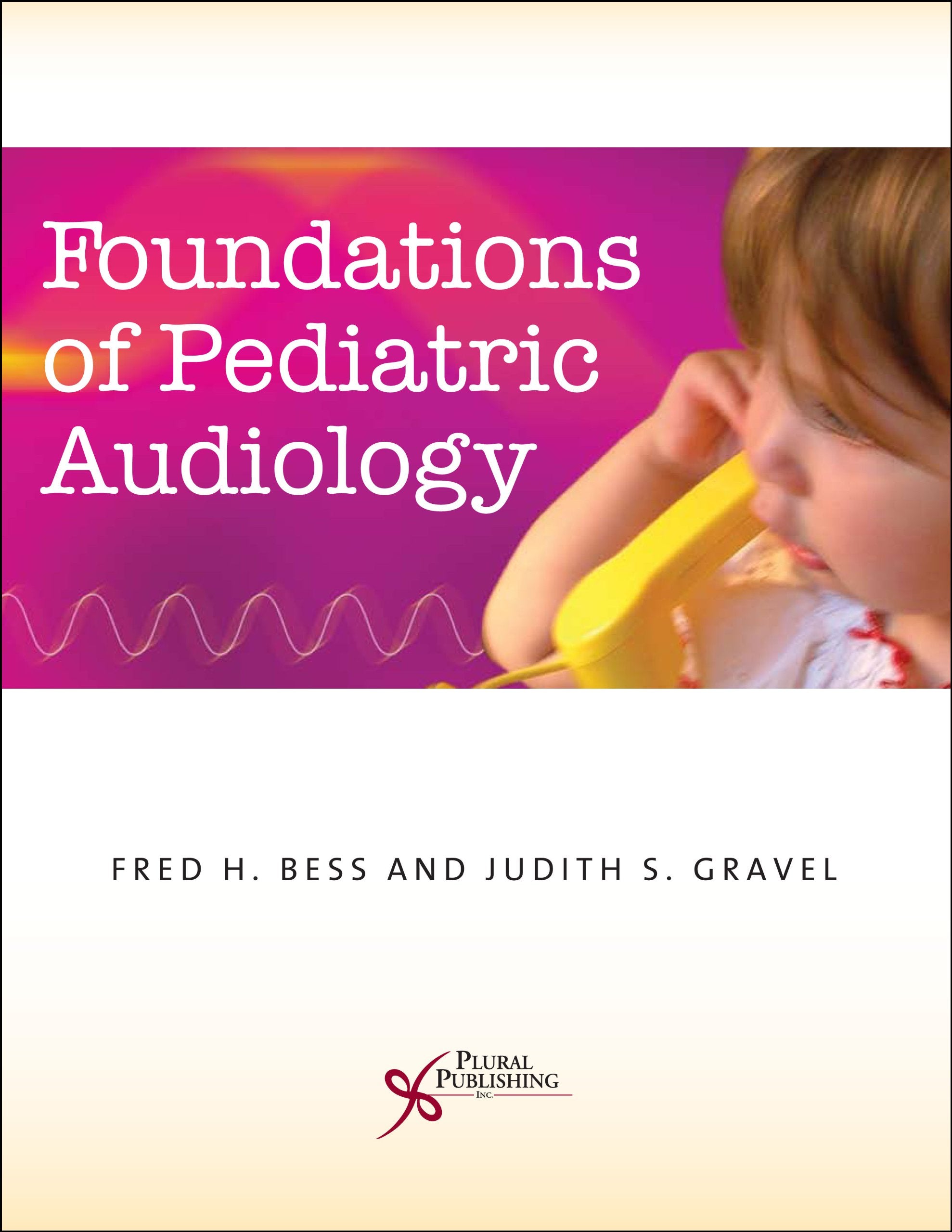 Foundations of Pediatric Audiology,Used