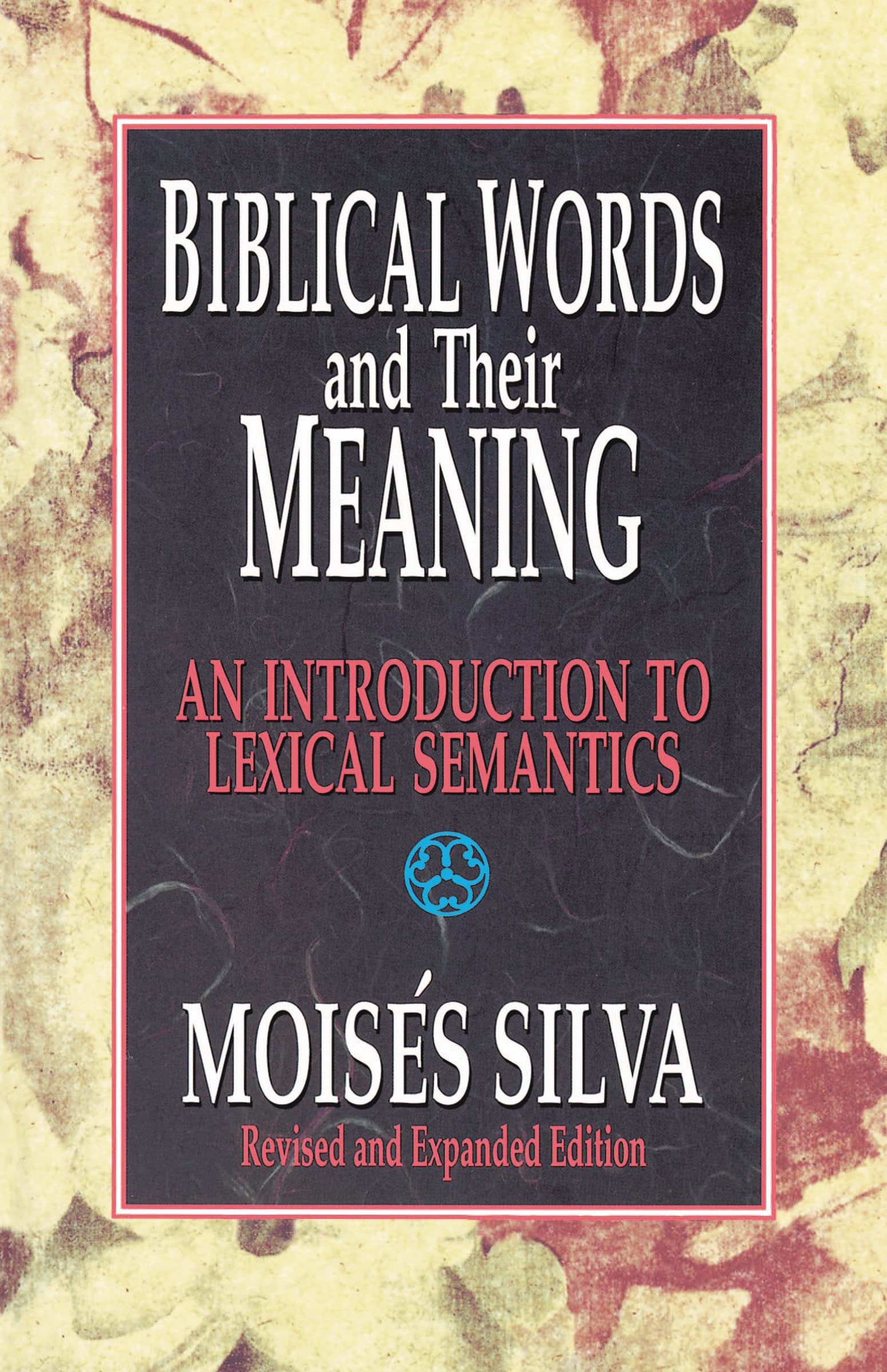 Biblical Words and Their Meaning,Used