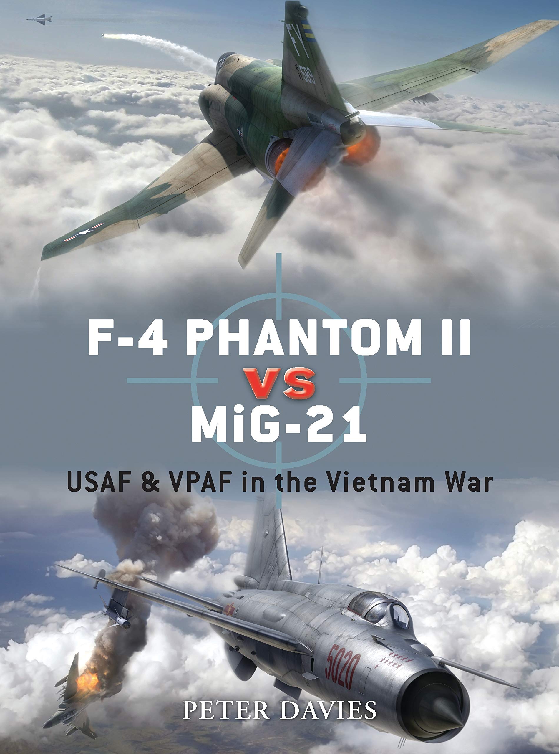 F4 Phantom Ii Vs Mig21: Usaf & Vpaf In The Vietnam War (Duel)