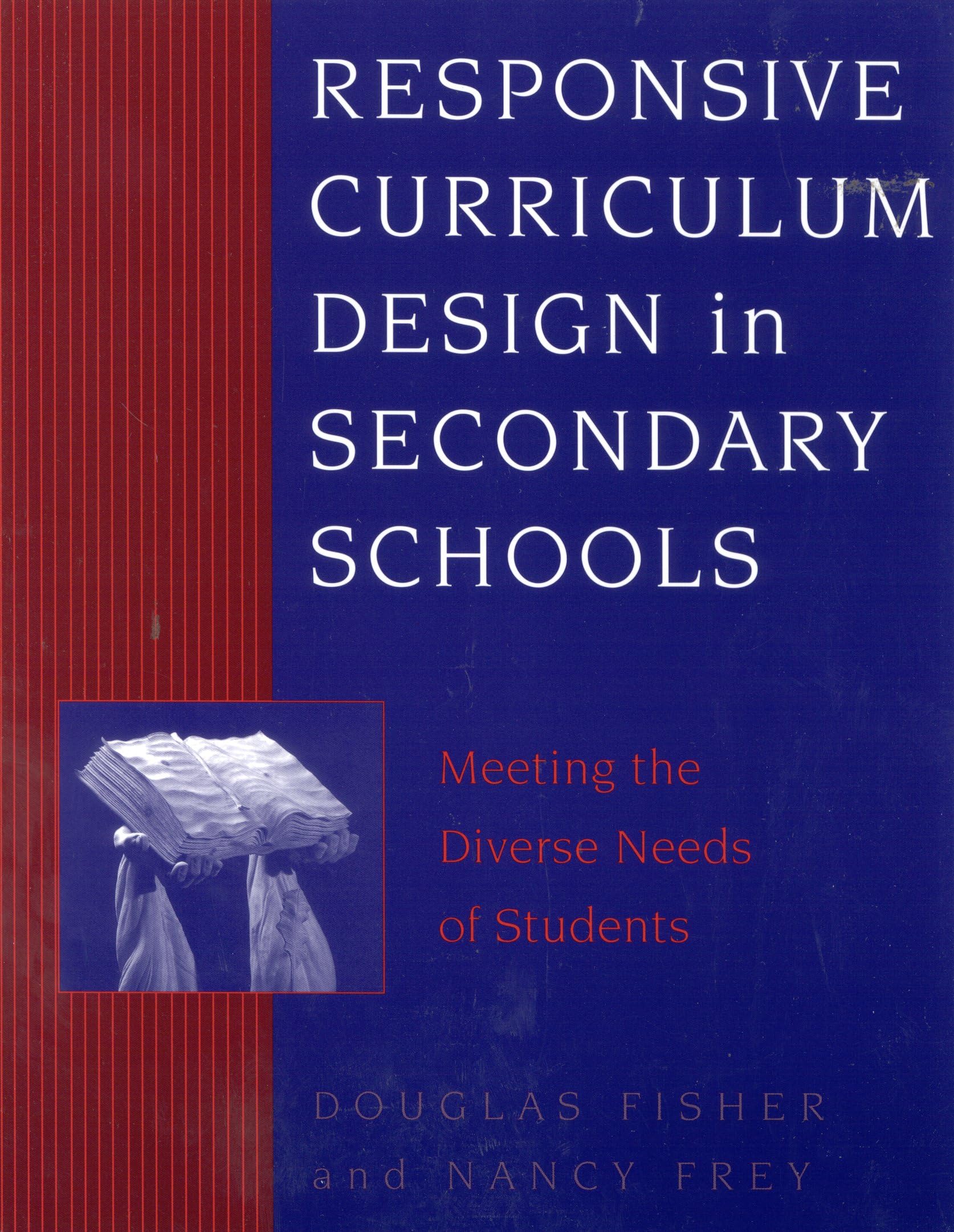 Responsive Curriculum Design In Secondary Schools: Meeting The Diverse Needs Of Students,Used