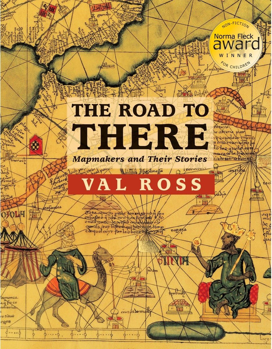 The Road To There: Mapmakers And Their Stories
