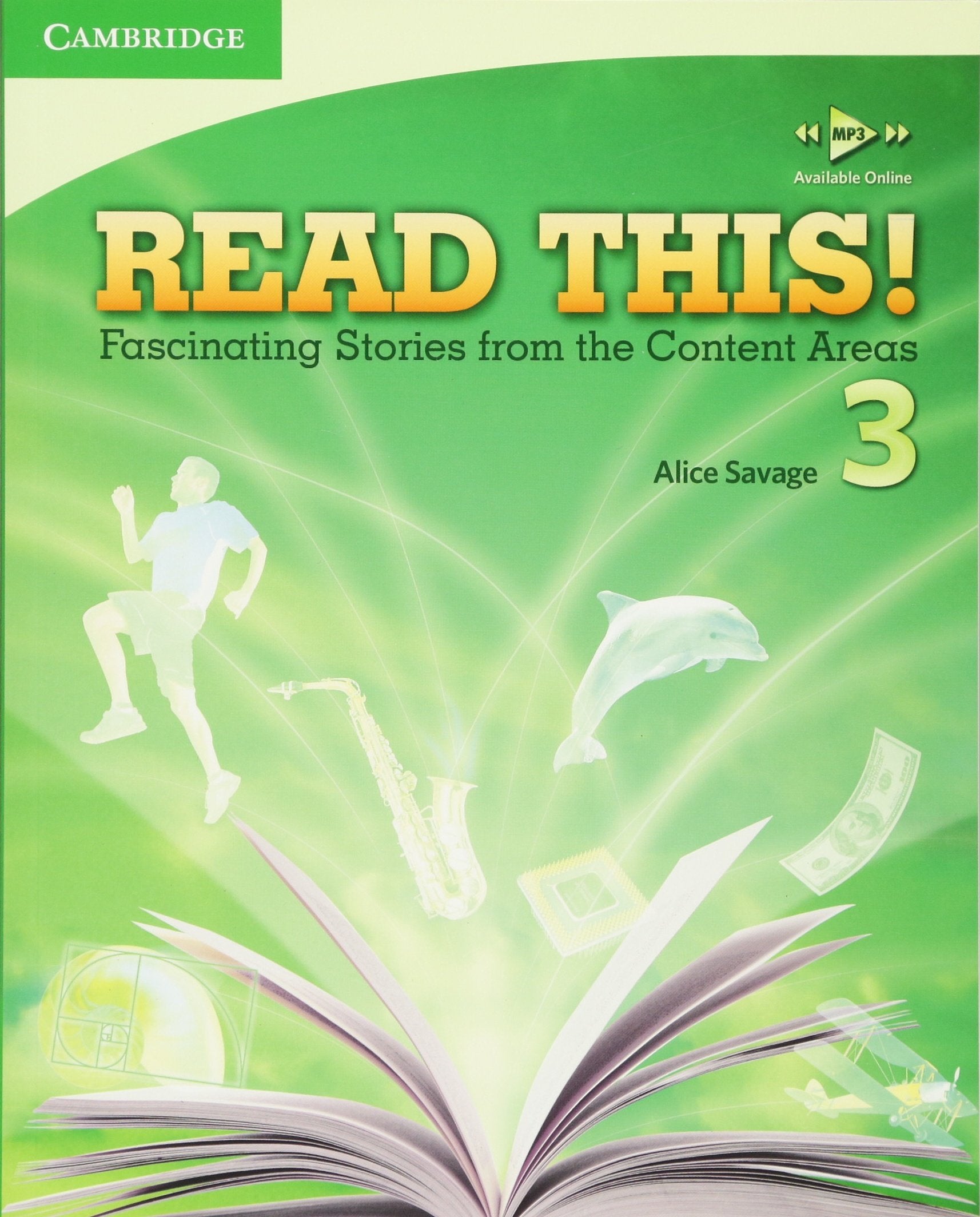 Read This! Level 3 Student's Book: Fascinating Stories from the Content Areas,Used