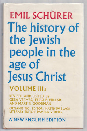 The History of the Jewish People in the Age of Jesus Christ (175 B.C.A.D. 135) Vol. 3, Part 1 (English and German Edition),Used