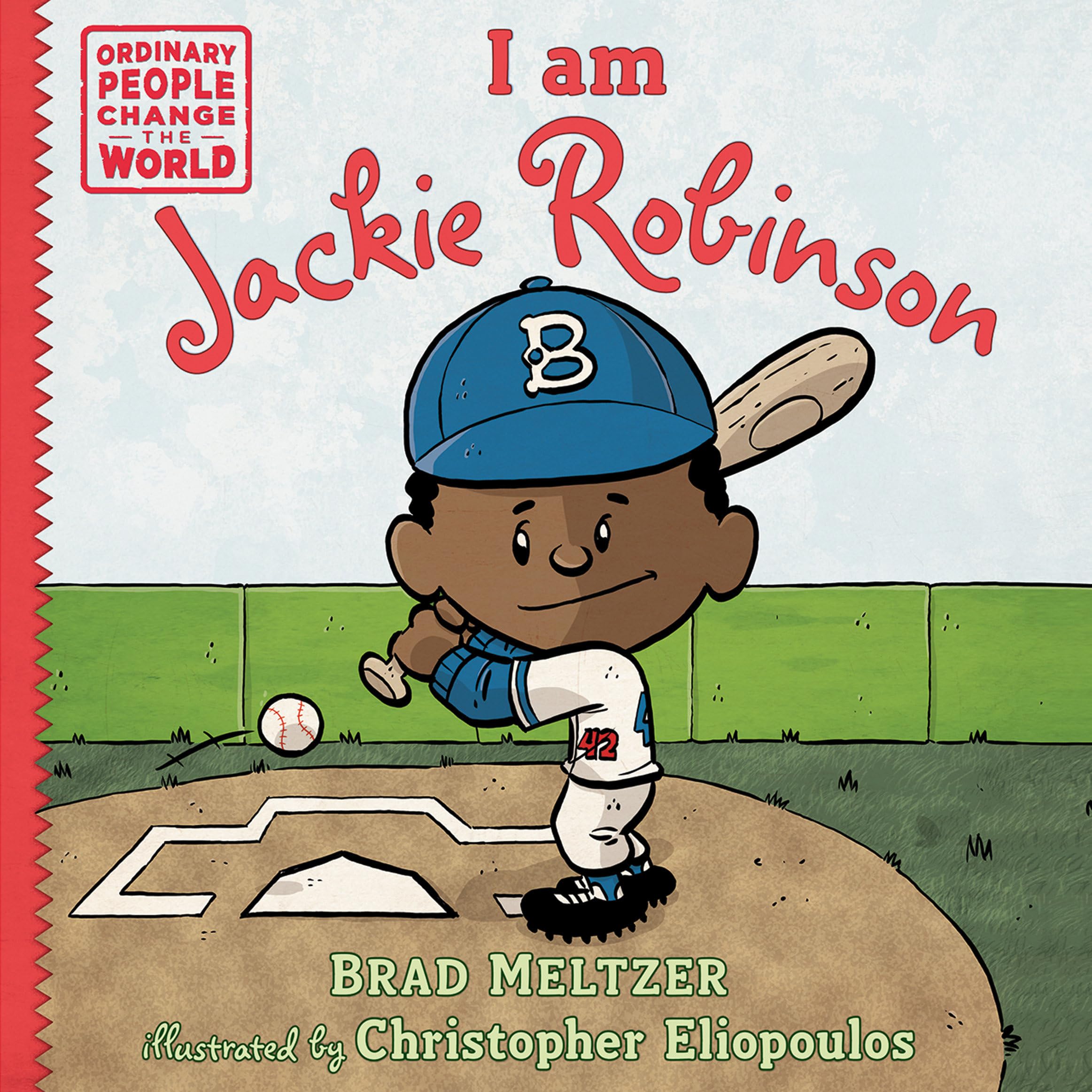 I am Jackie Robinson (Ordinary People Change the World),New
