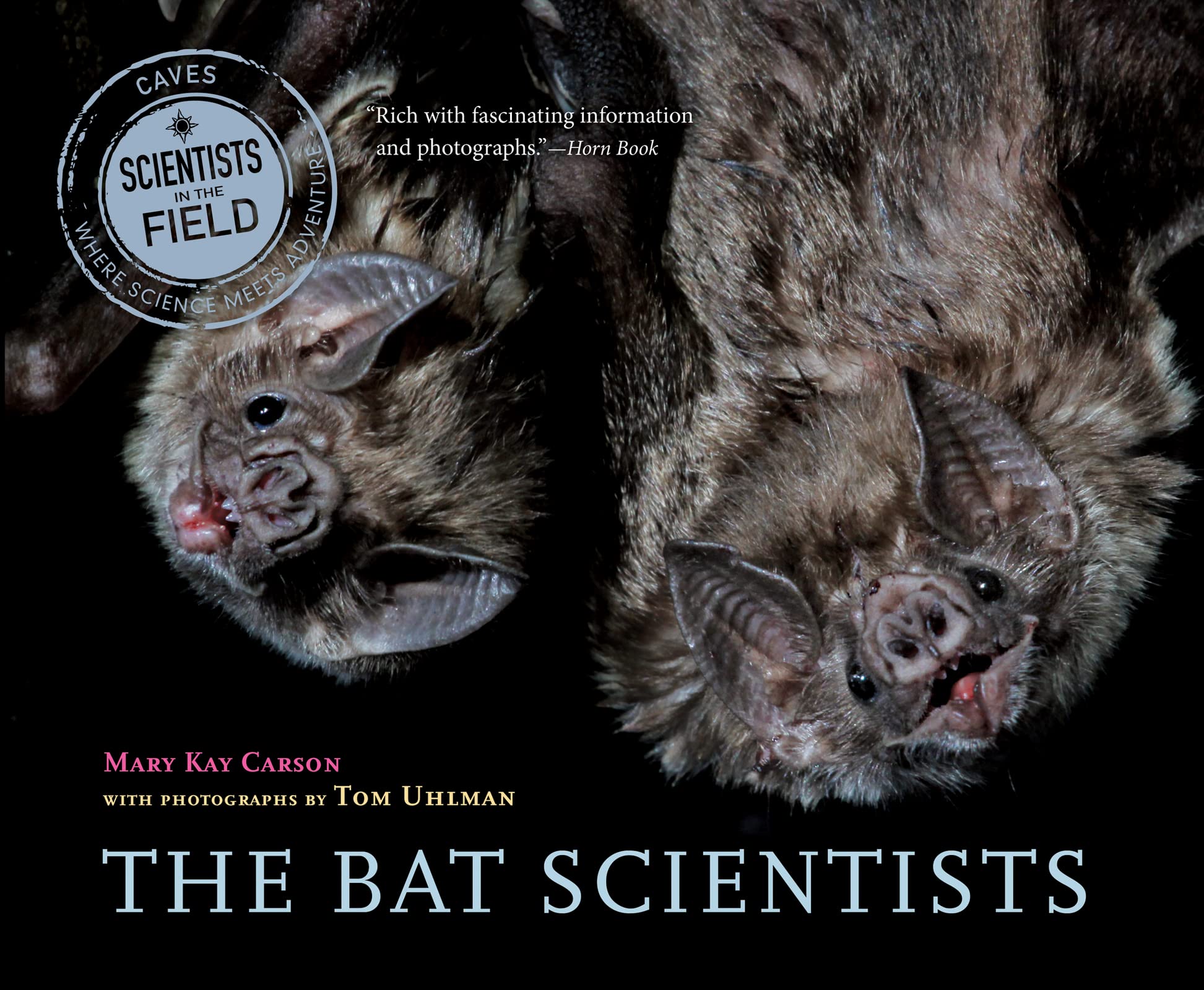 The Bat Scientists (Scientists in the Field),Used