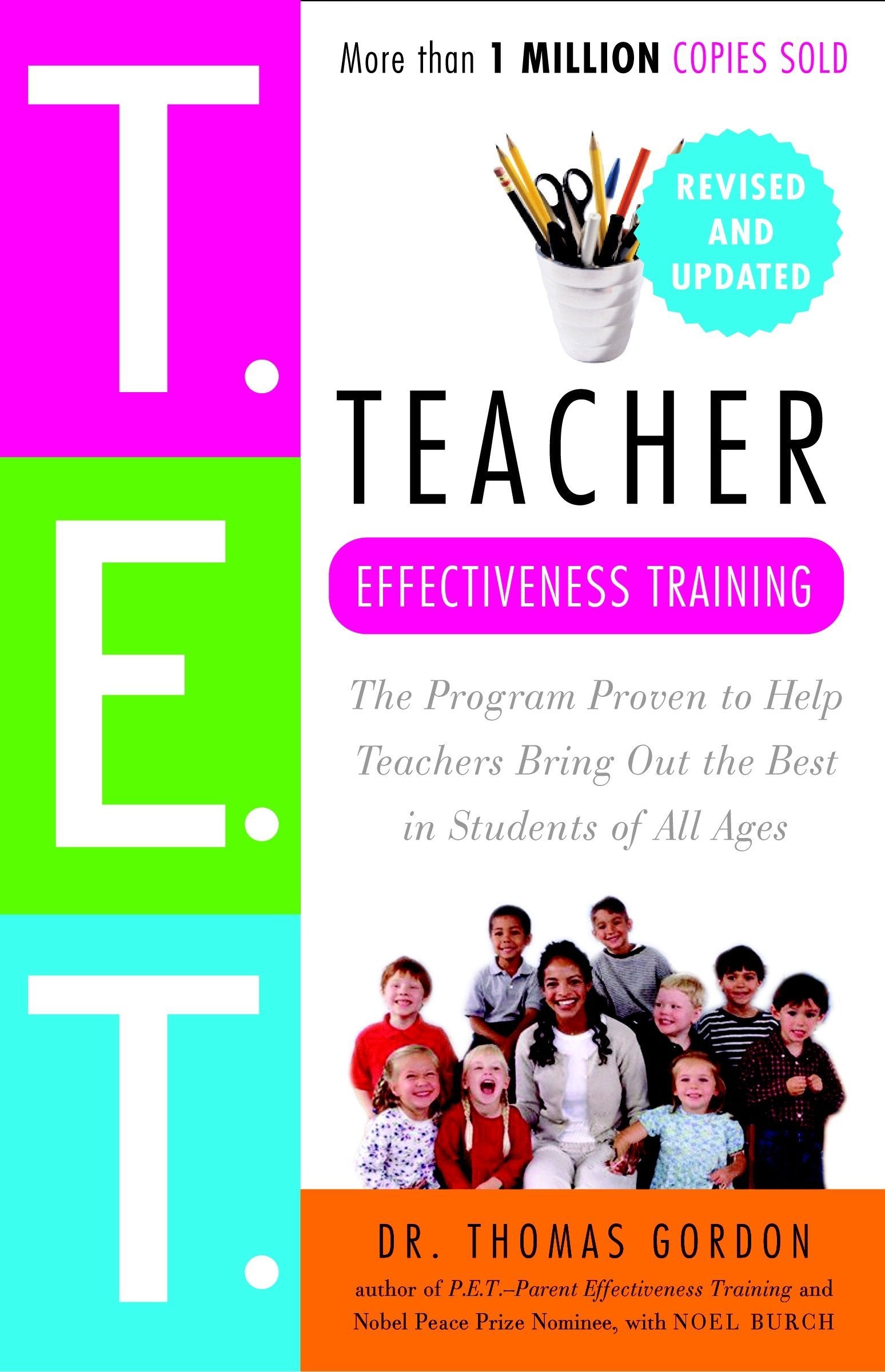 Teacher Effectiveness Training: The Program Proven to Help Teachers Bring Out the Best in Students of All Ages,Used