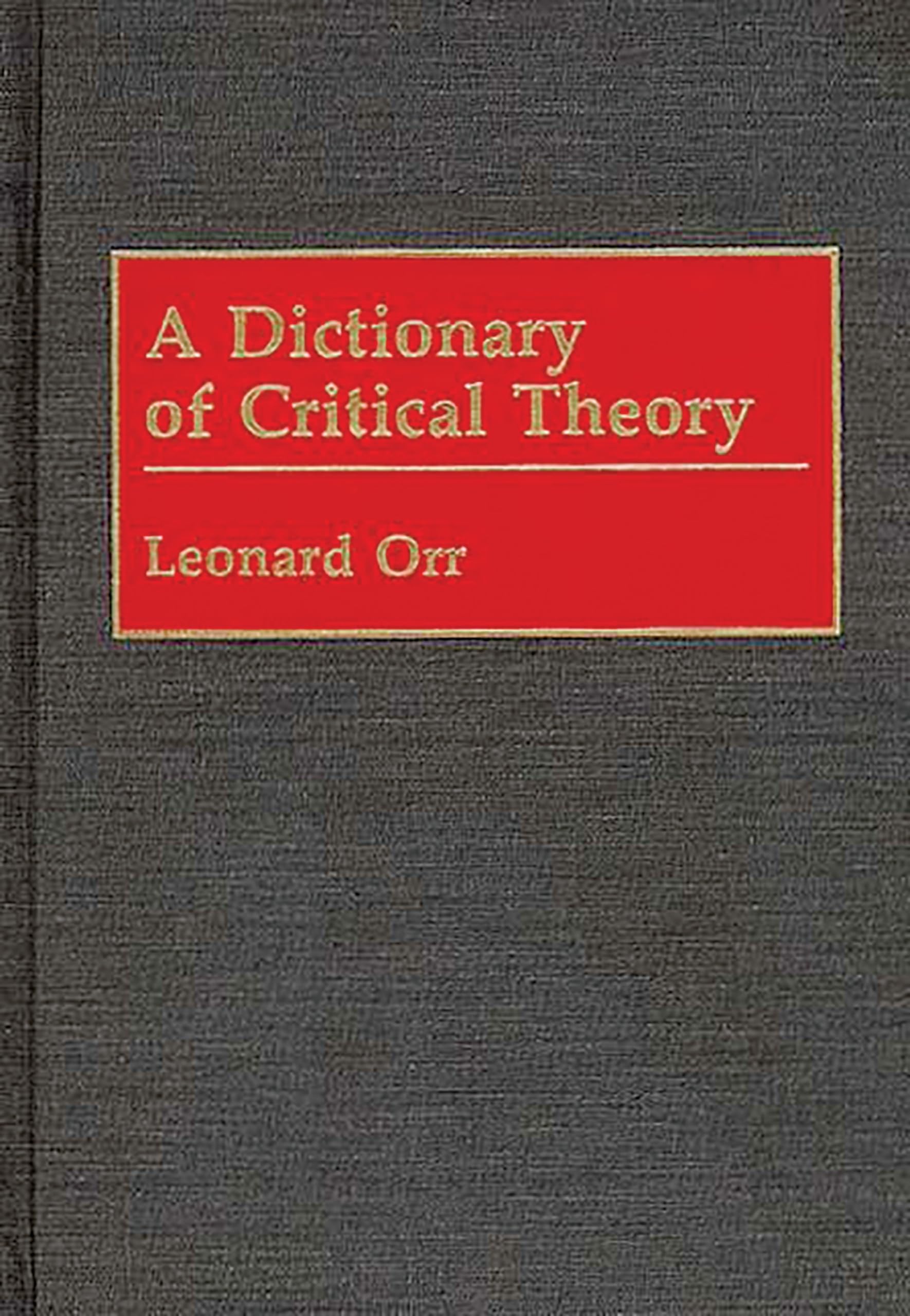 A Dictionary Of Critical Theory
