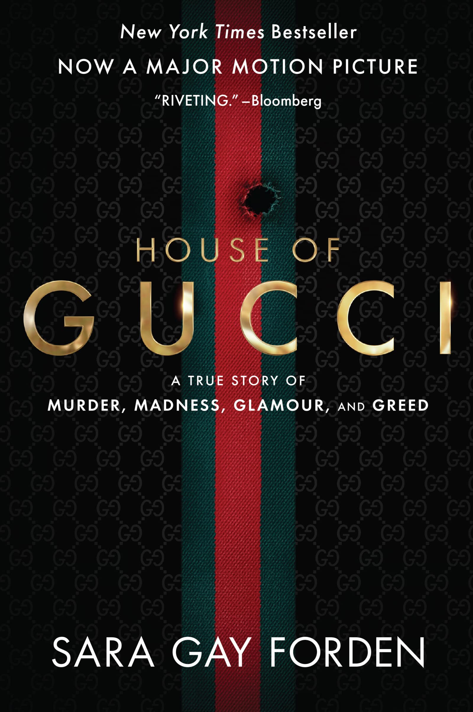 The House of Gucci [Movie Tiein]: A True Story of Murder, Madness, Glamour, and Greed: A Summer Beach Read,Used
