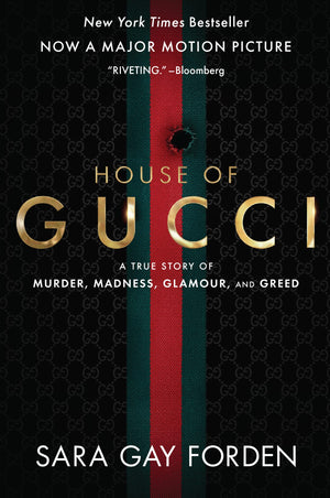 The House of Gucci [Movie Tiein]: A True Story of Murder, Madness, Glamour, and Greed: A Summer Beach Read,Used