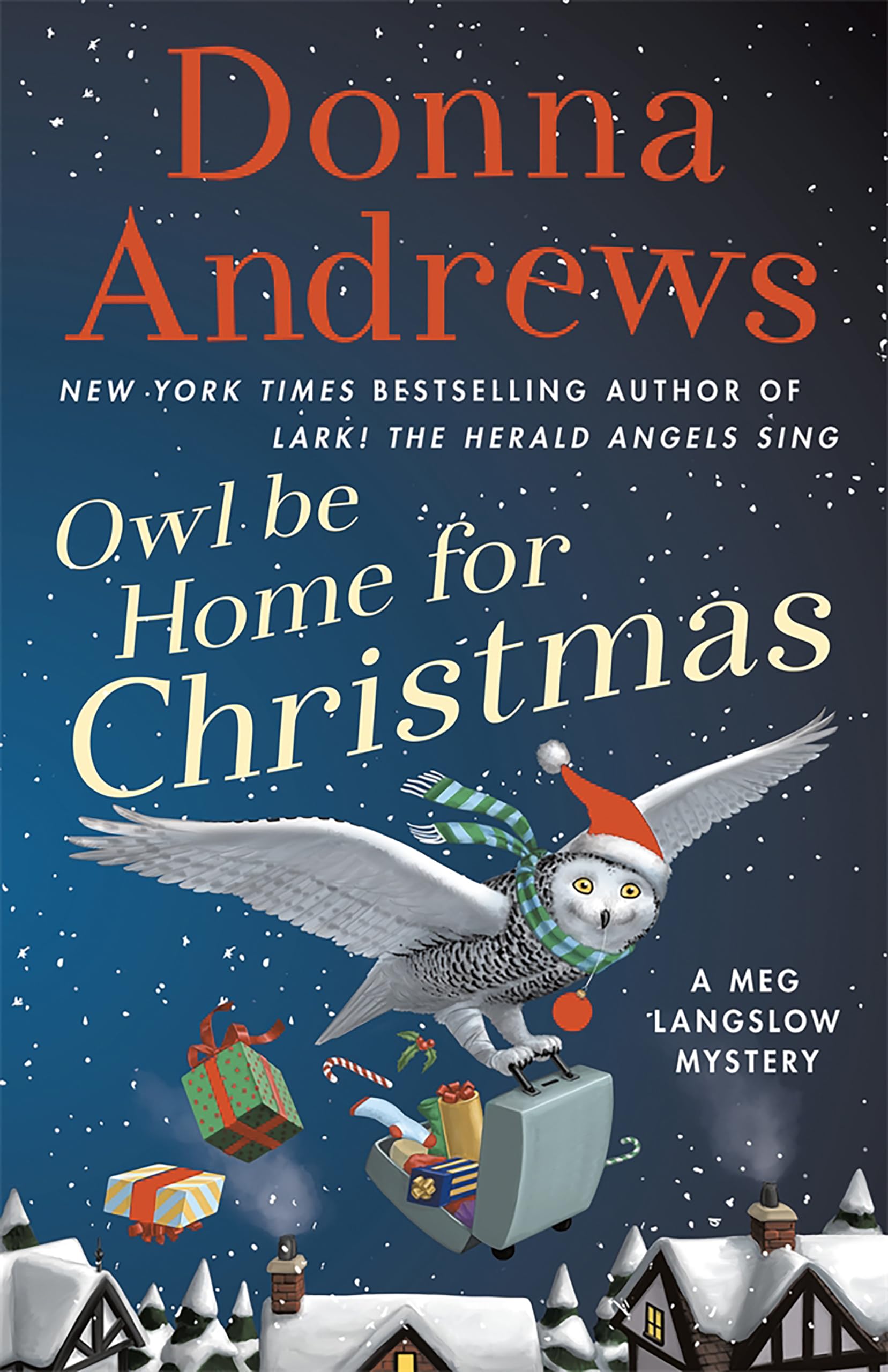 Owl Be Home For Christmas (A Meg Langslow Mystery),Used