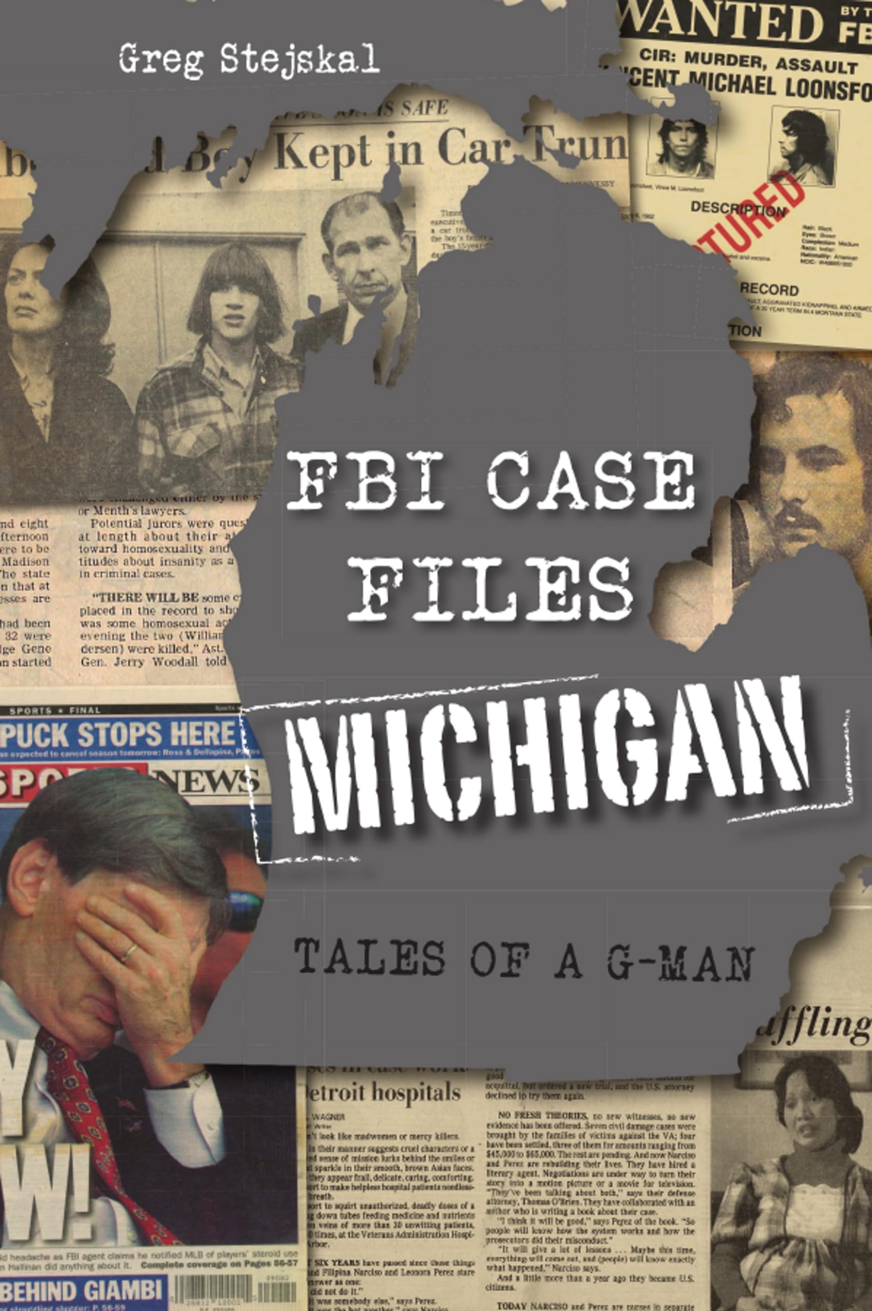 FBI Case Files Michigan: Tales of a GMan (True Crime),Used
