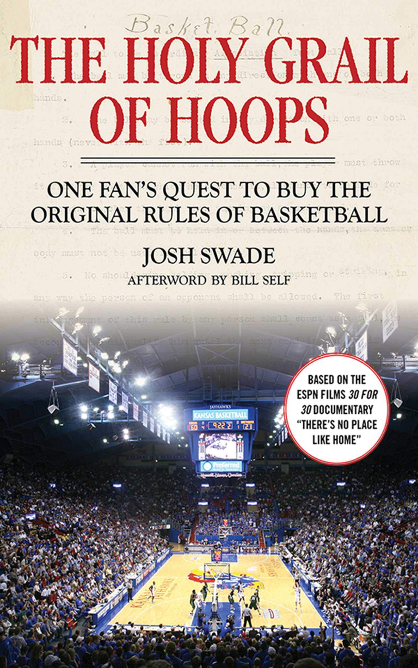 The Holy Grail of Hoops: One Fan's Quest to Buy the Original Rules of Basketball,New