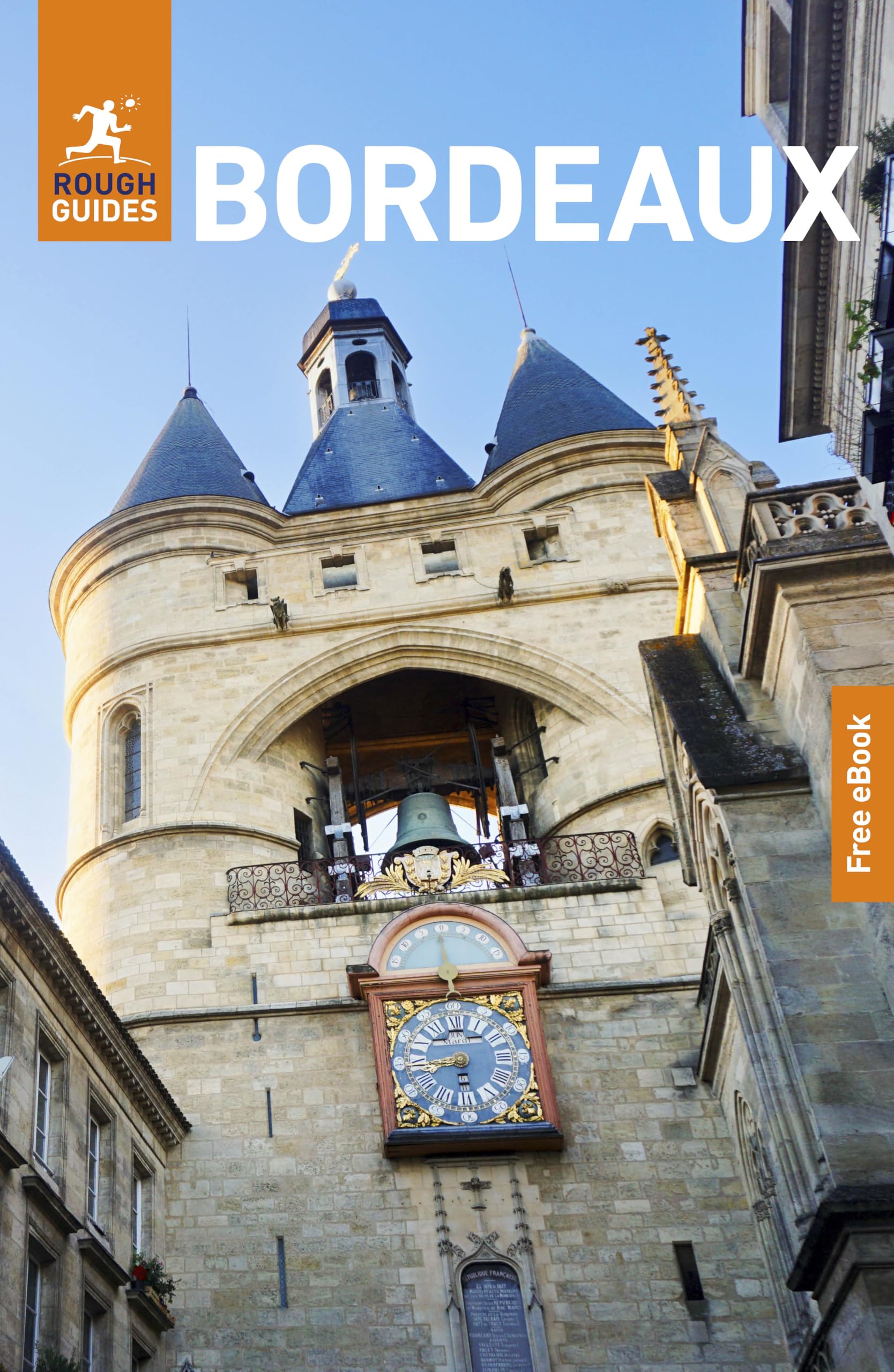 Rough Guides Bordeaux: Travel Guide with eBook (Rough Guides Main Series)