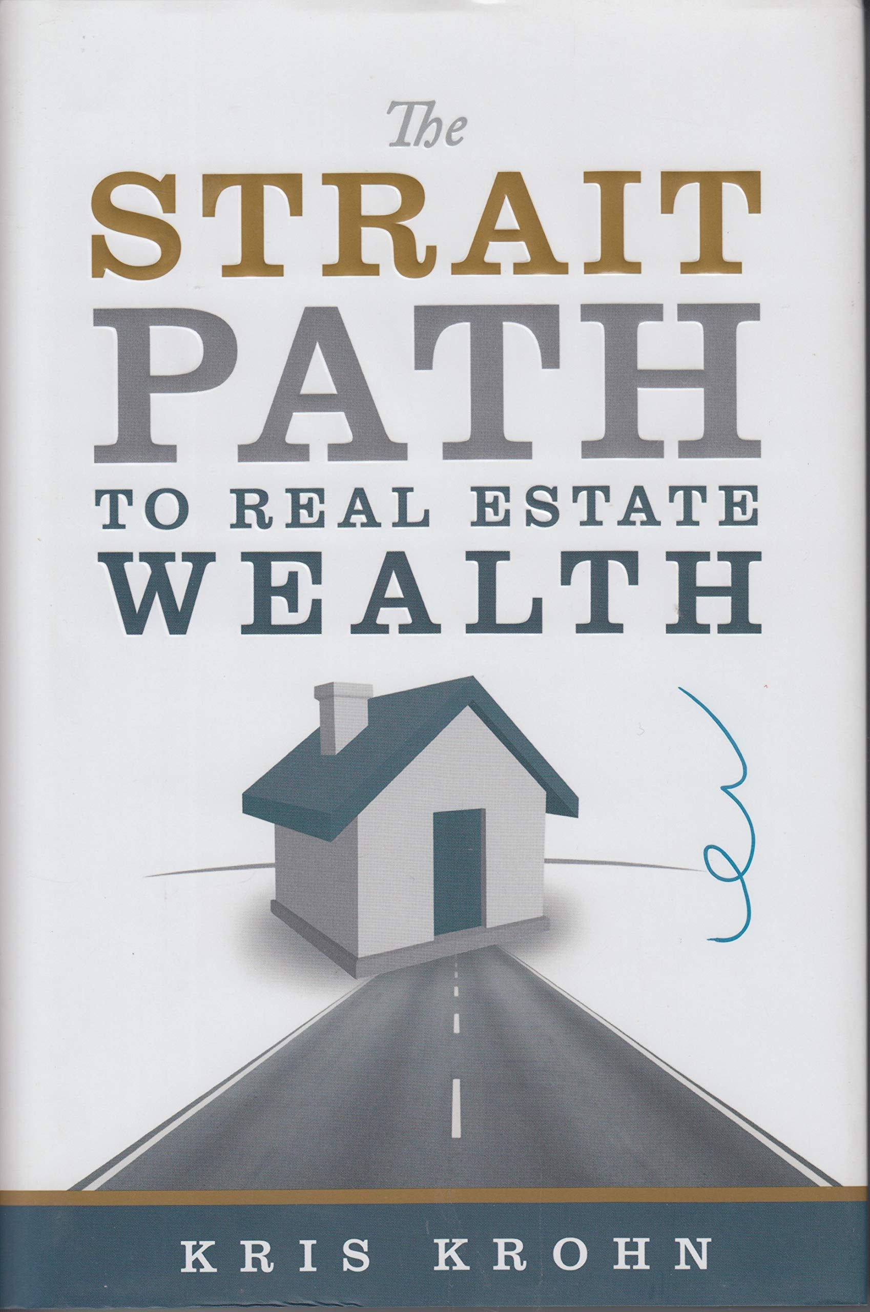 The Strait Path to Real Estate Wealth,Used