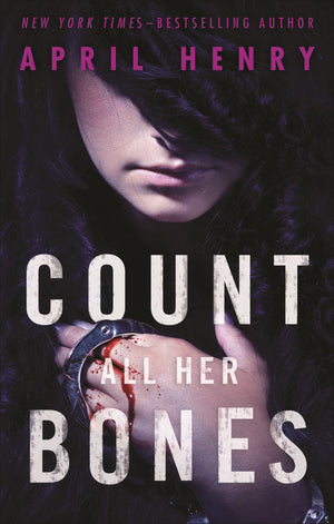 Count All Her Bones (Girl, Stolen, 2),Used