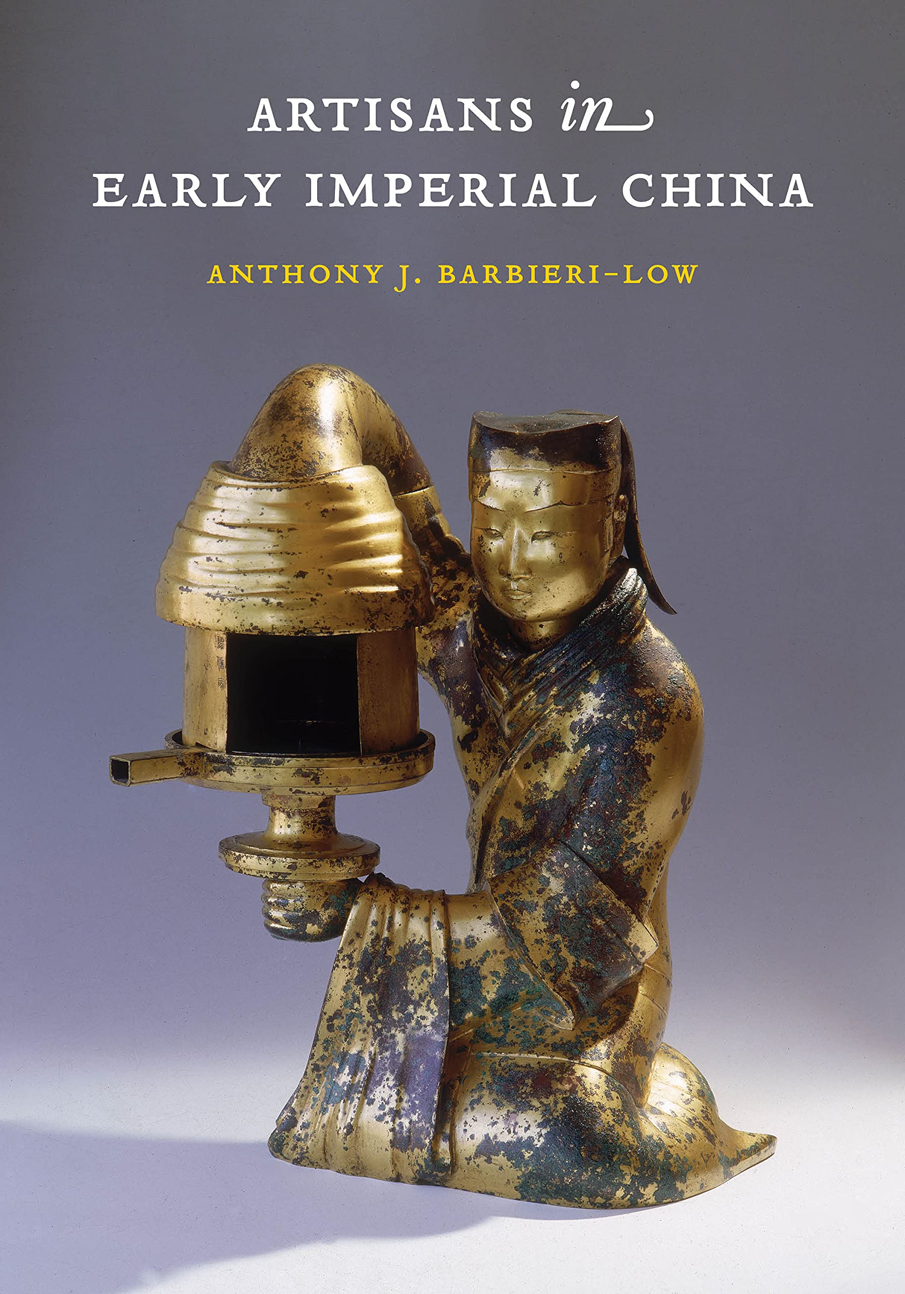 Artisans in Early Imperial China,Used