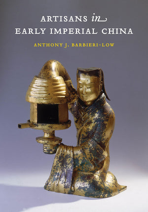 Artisans in Early Imperial China,Used
