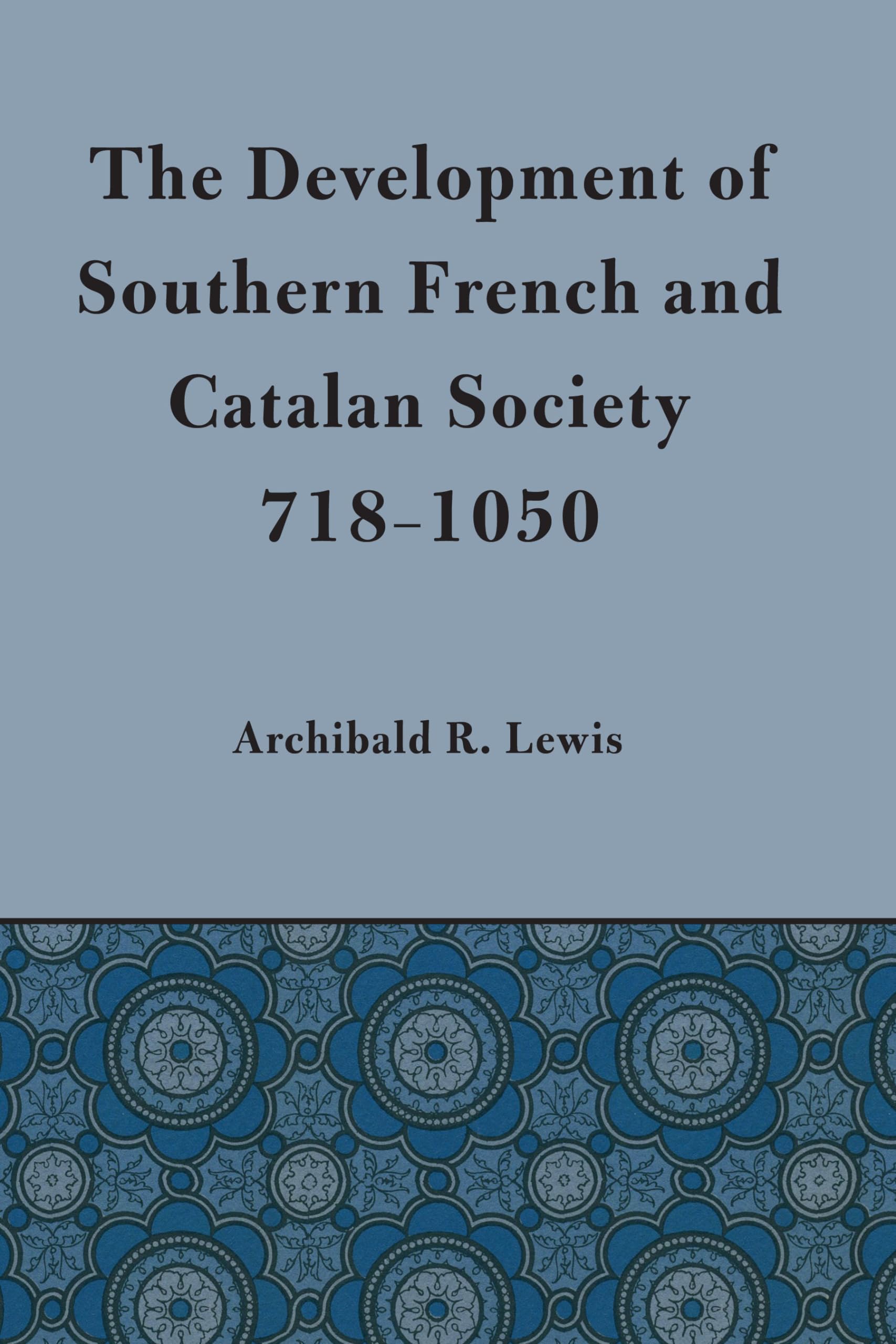 Development Of Southern French And Catalan Society, 7181050,New