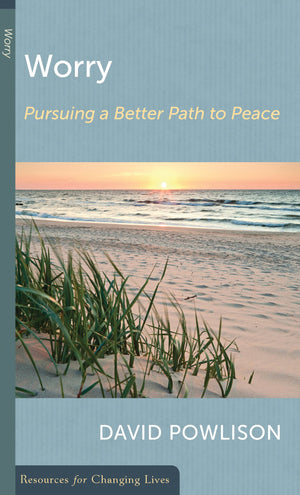 Worry: Pursuing A Better Path To Peace (Resources For Changing Lives),Used
