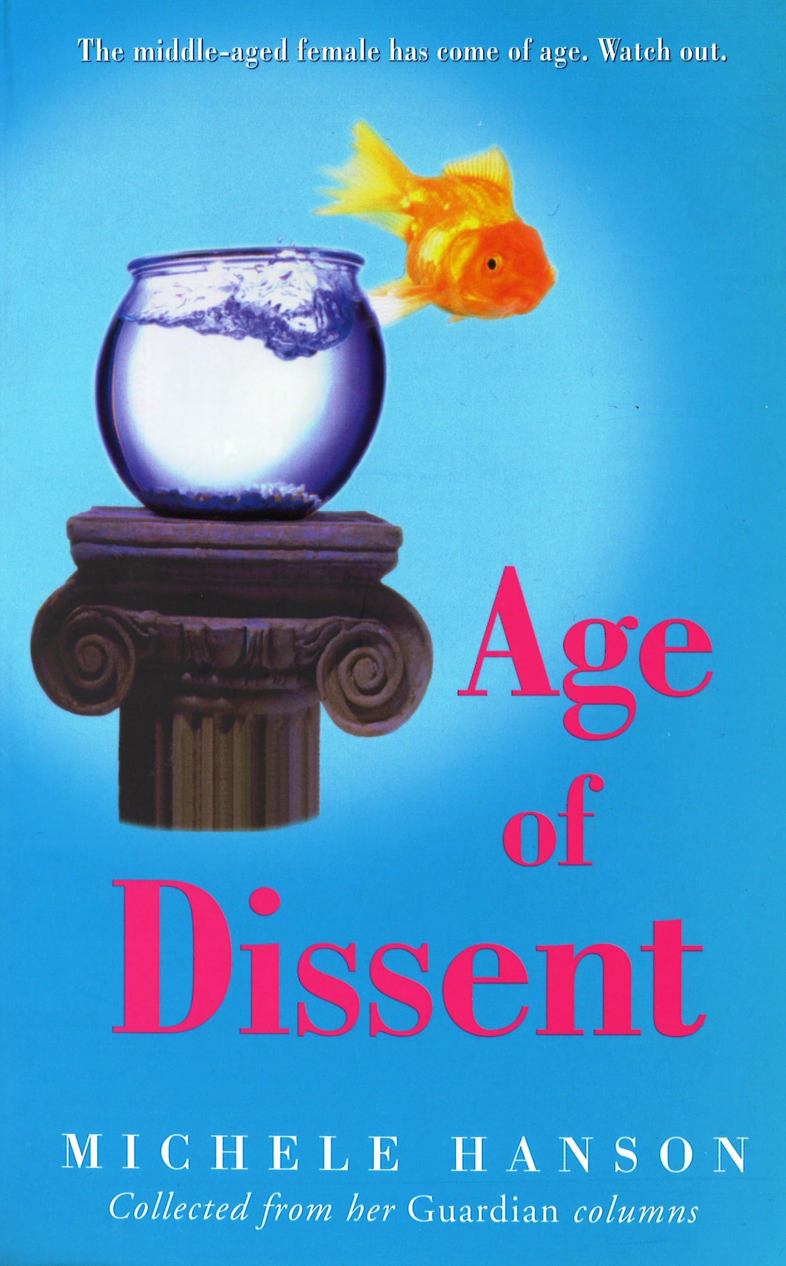 The Age of Dissent,Used