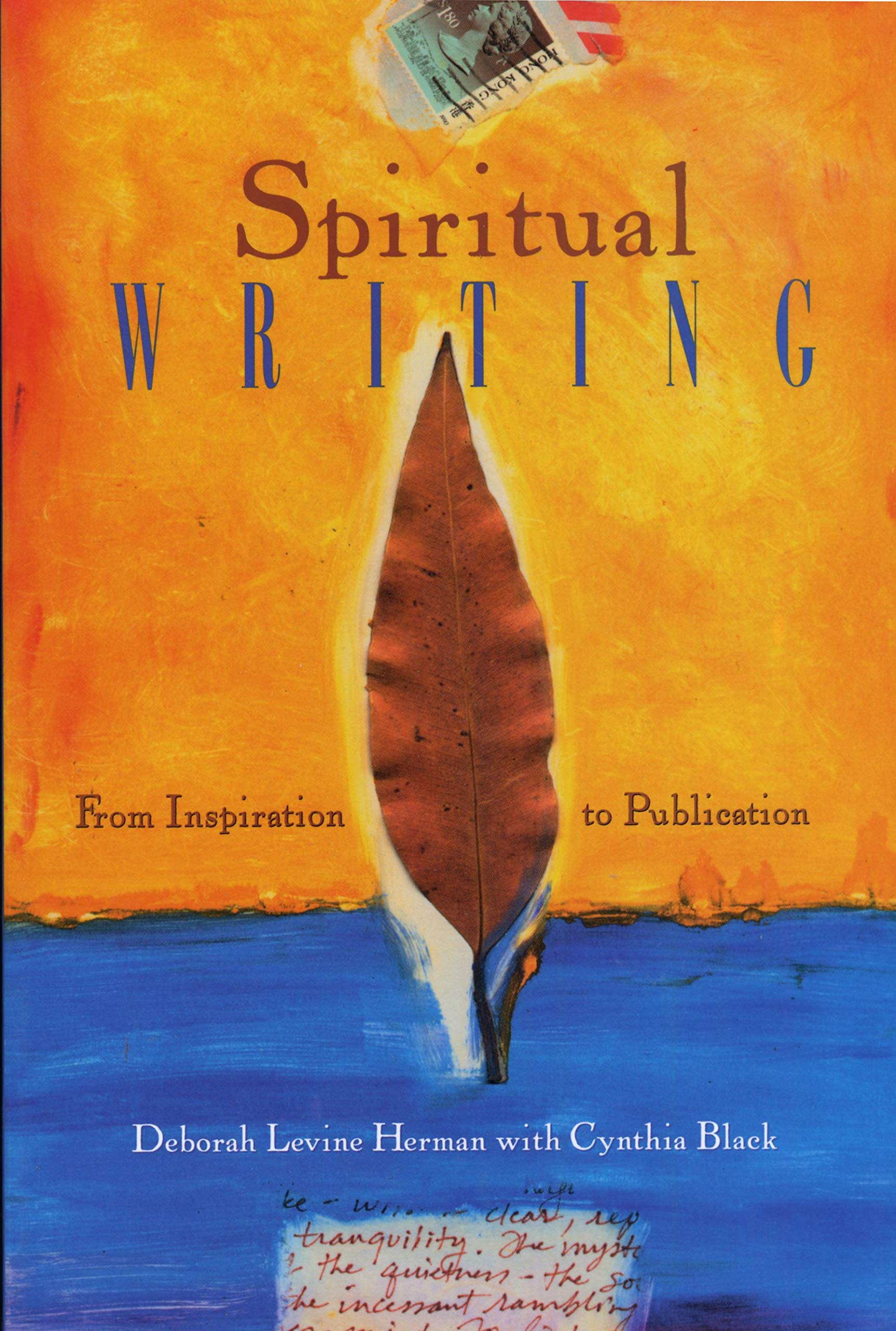 Spiritual Writing: From Inspiration To Publication