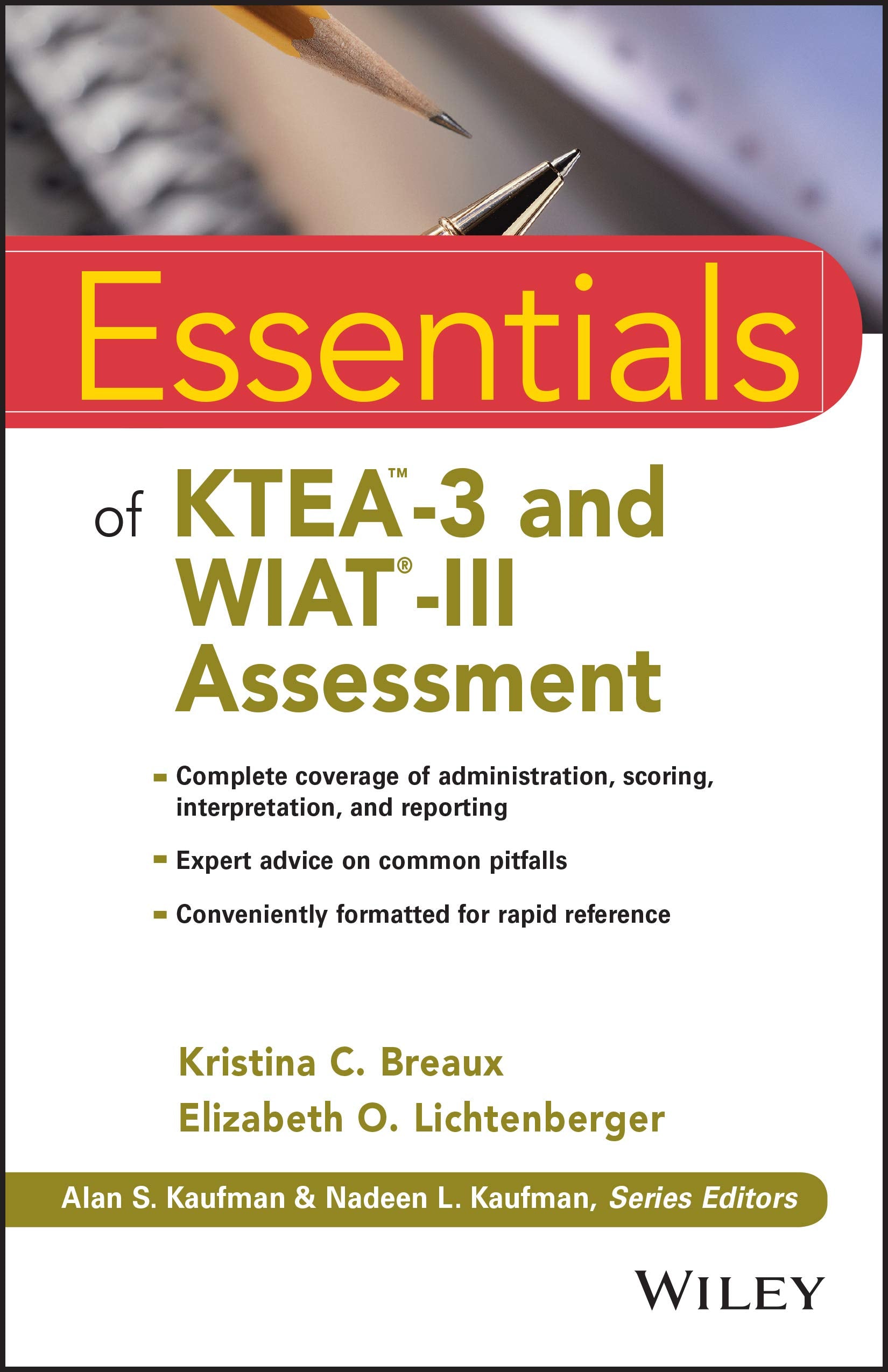 Essentials of KTEA3 and WIATIII Assessment (Essentials of Psychological Assessment),Used