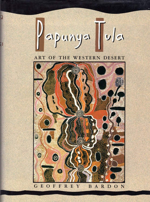 Papunya Tula: Art Of The Western Desert