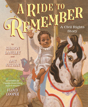 A Ride To Remember: A Civil Rights Story,Used