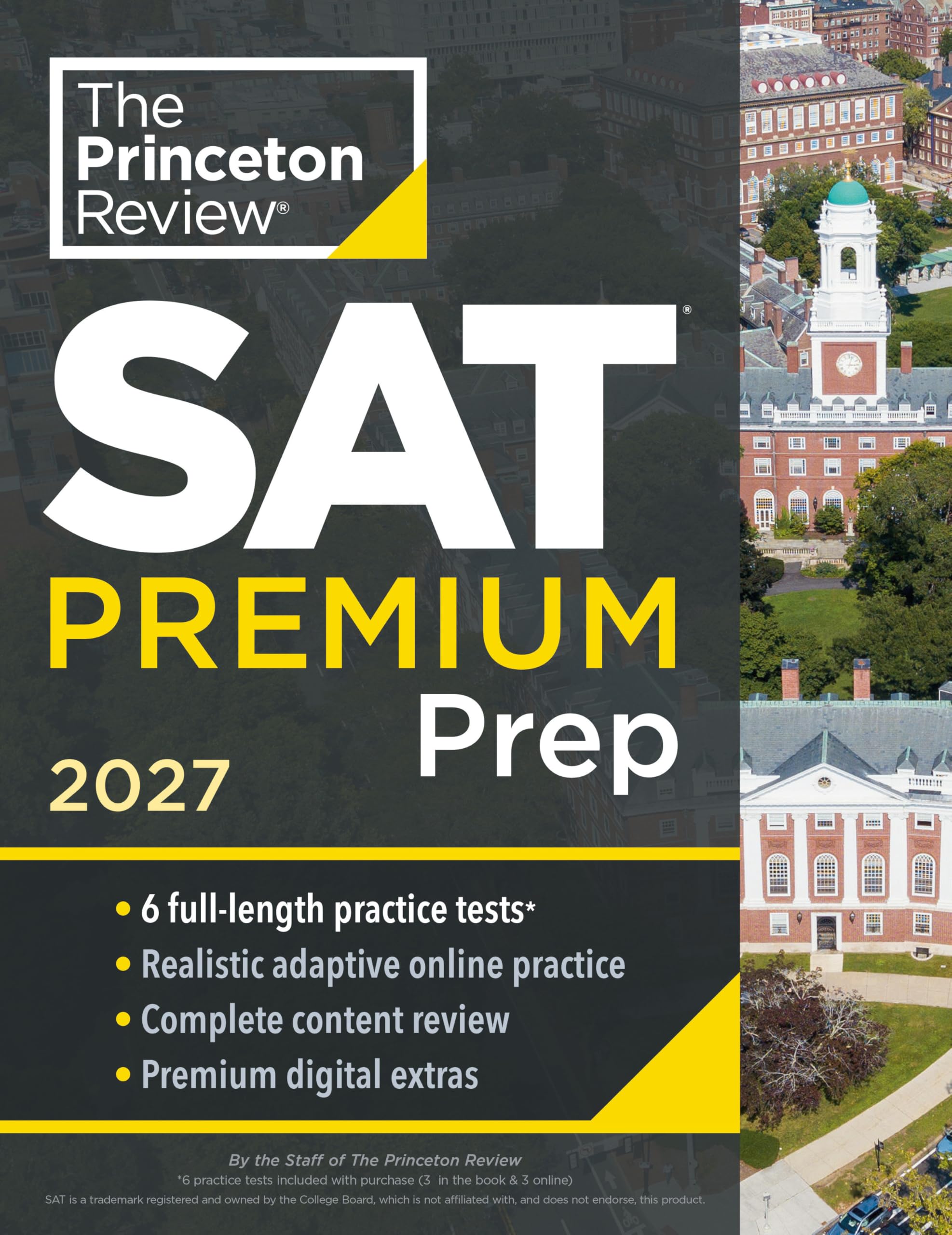 Princeton Review Sat Premium Prep, 2027: 6 FullLength Practice Tests (3 In Book + 3 Adaptive Tests Online) + Online Flashcards