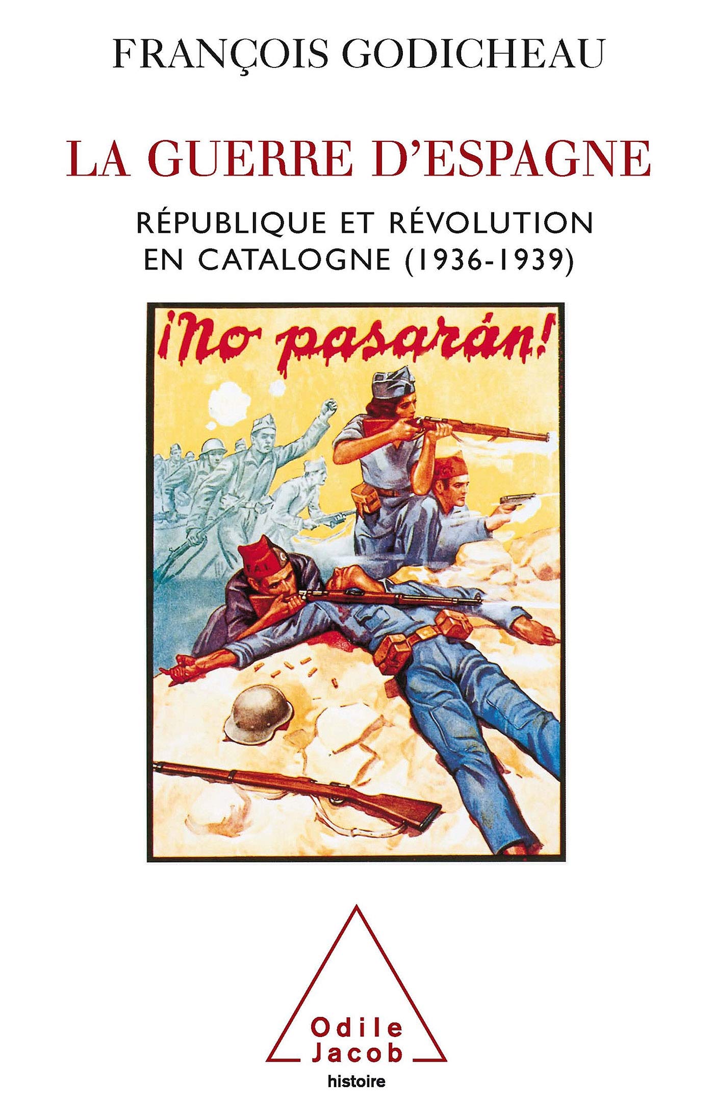 La Guerre D'Espagne: Rpublique Et Rvolution En Catalogne (19361939),Used