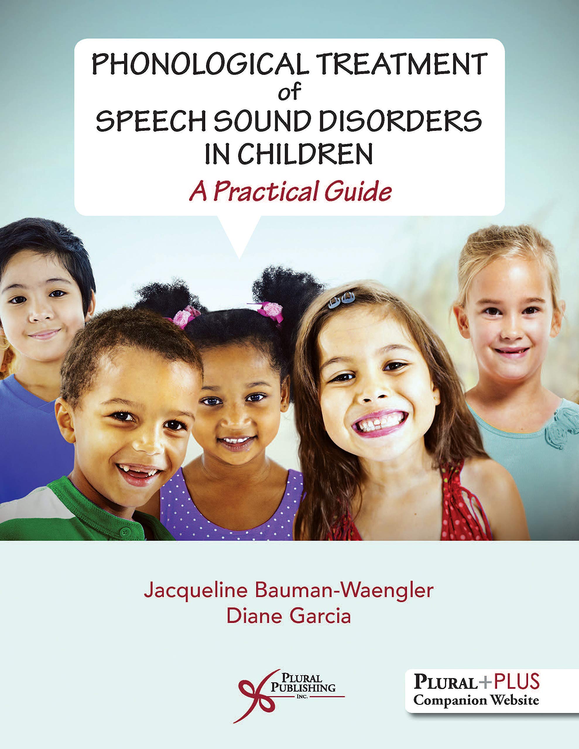 Phonological Treatment of Speech Sound Disorders in Children: A Practical Guide,Used