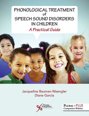Phonological Treatment of Speech Sound Disorders in Children: A Practical Guide,Used